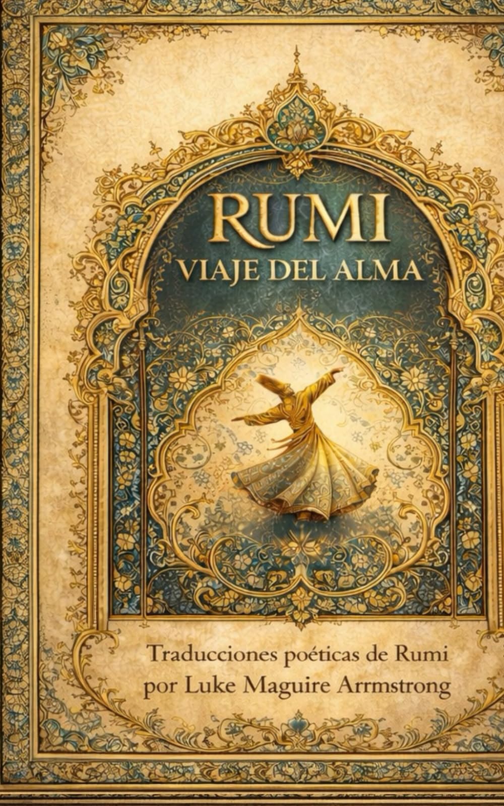 Rumi: Viaje del Alma