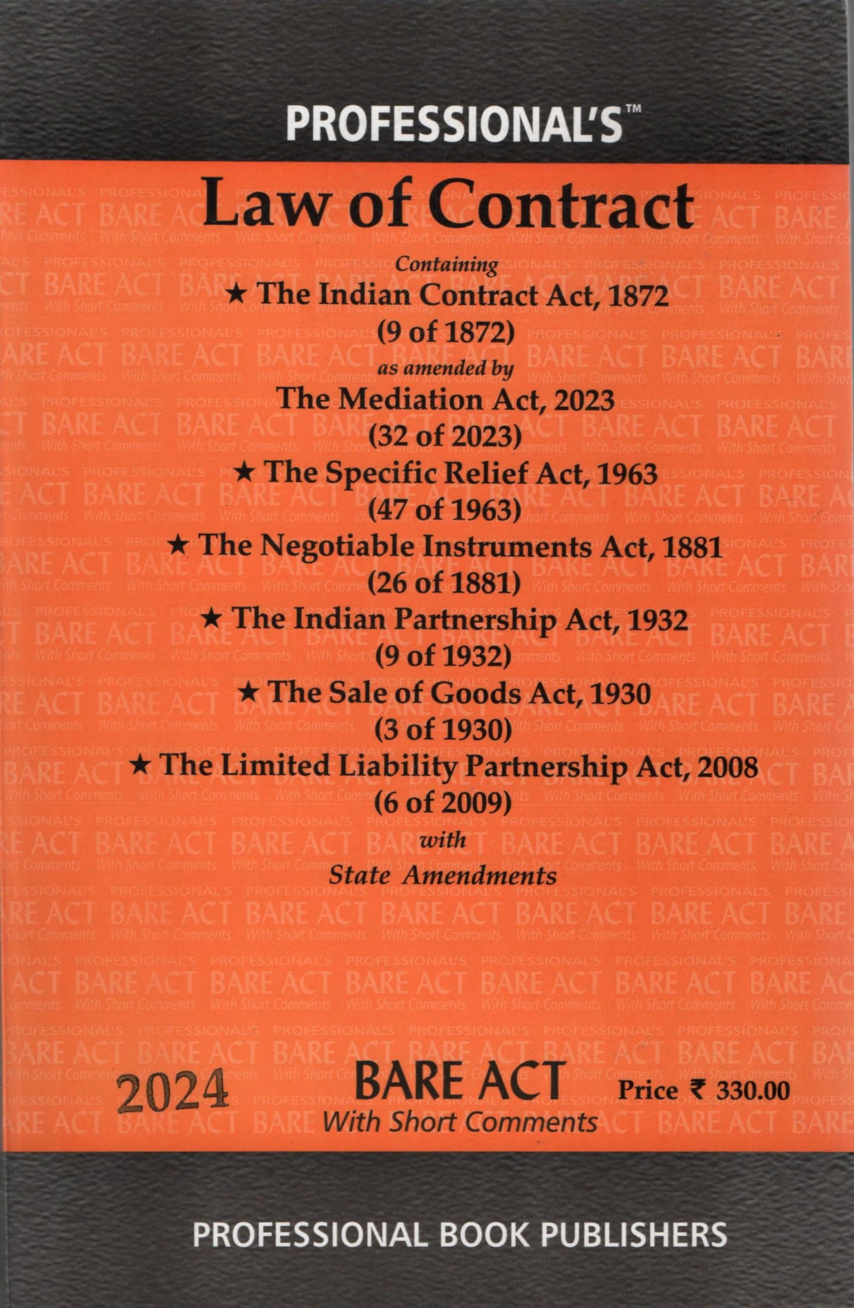 Law of Contract Containing 07 Acts Bare Act - Latest 2025 EDITION Professional's