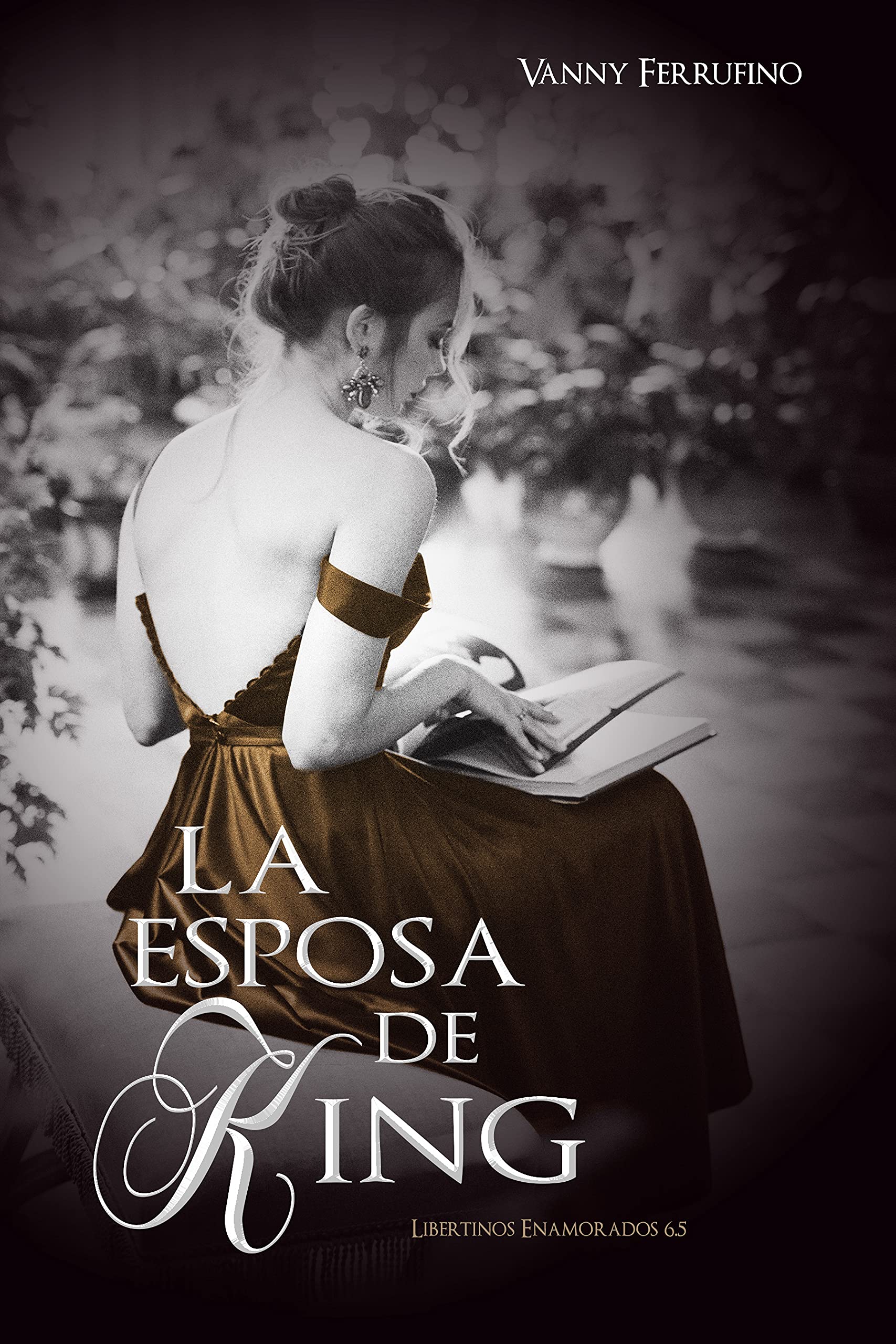 La esposa de King (Libertinos Enamorados n°6.5) (Spanish Edition)