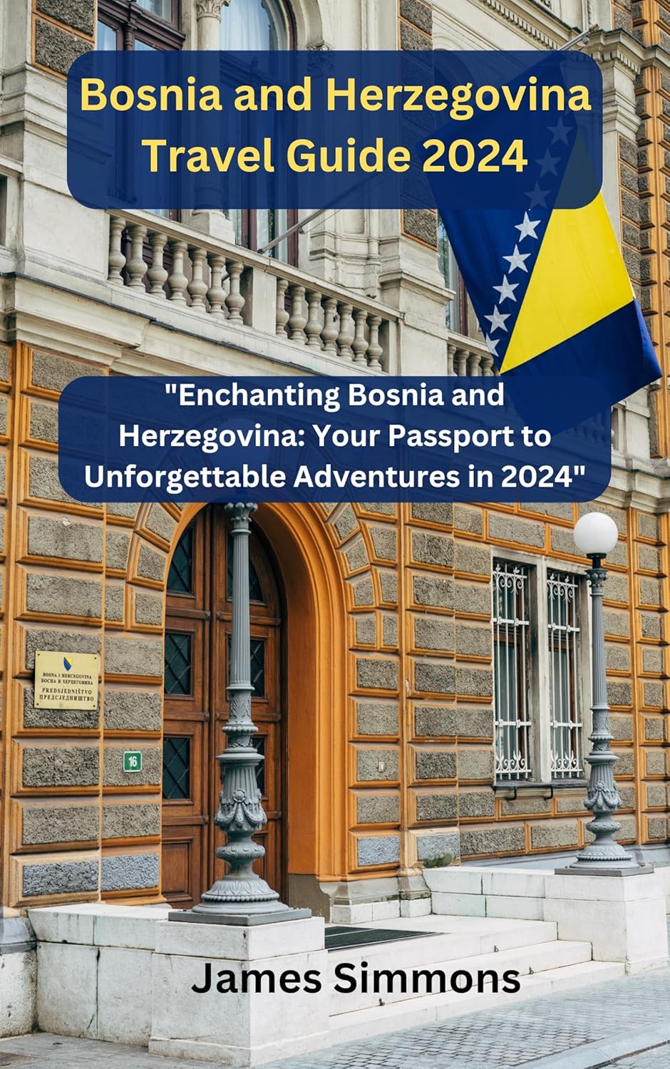 Amazon.com: Bosnia and Herzegovina Travel Guide 2024: "Enchanting