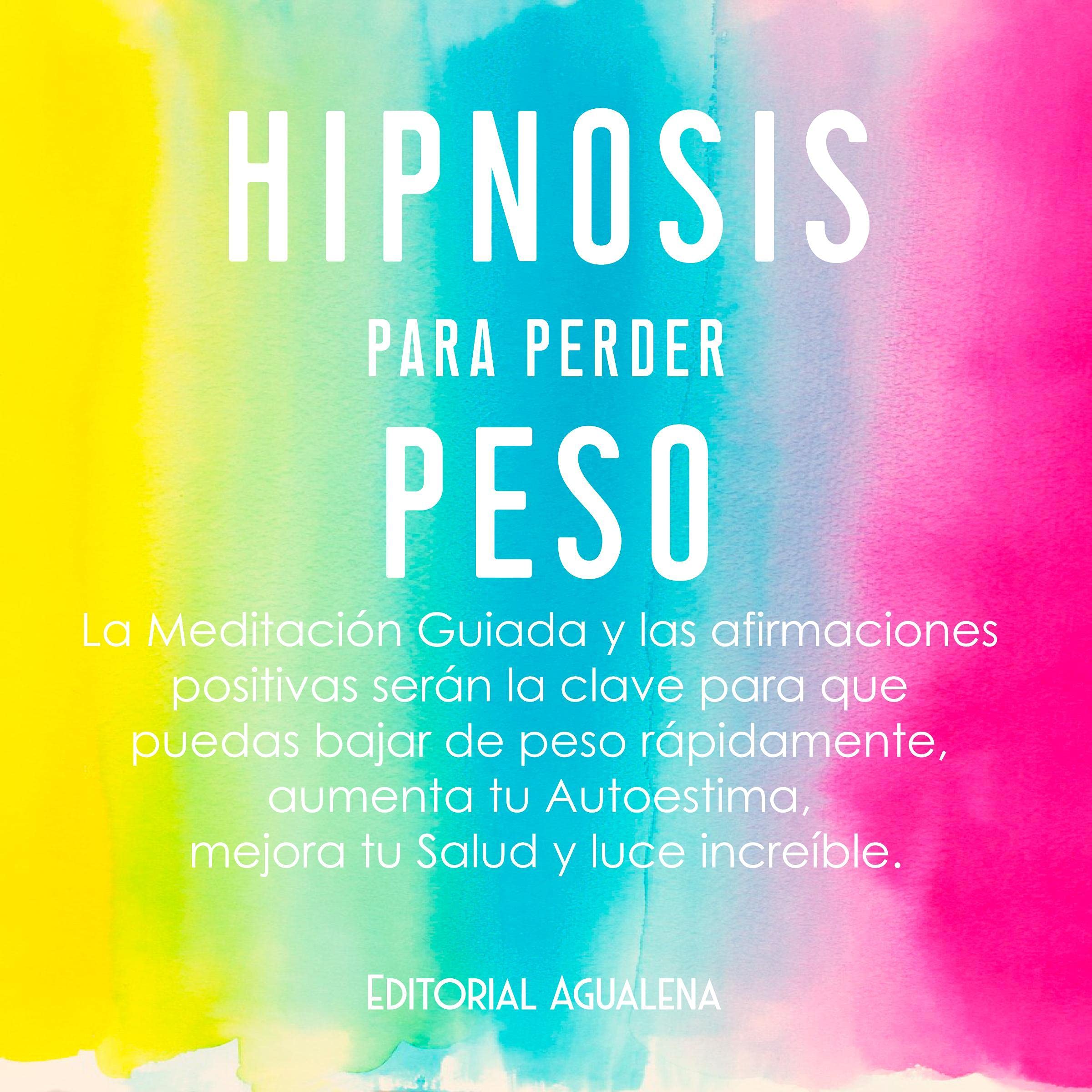Cover art for Hipnosis Para Perder Peso [Hypnosis for Weight Loss]