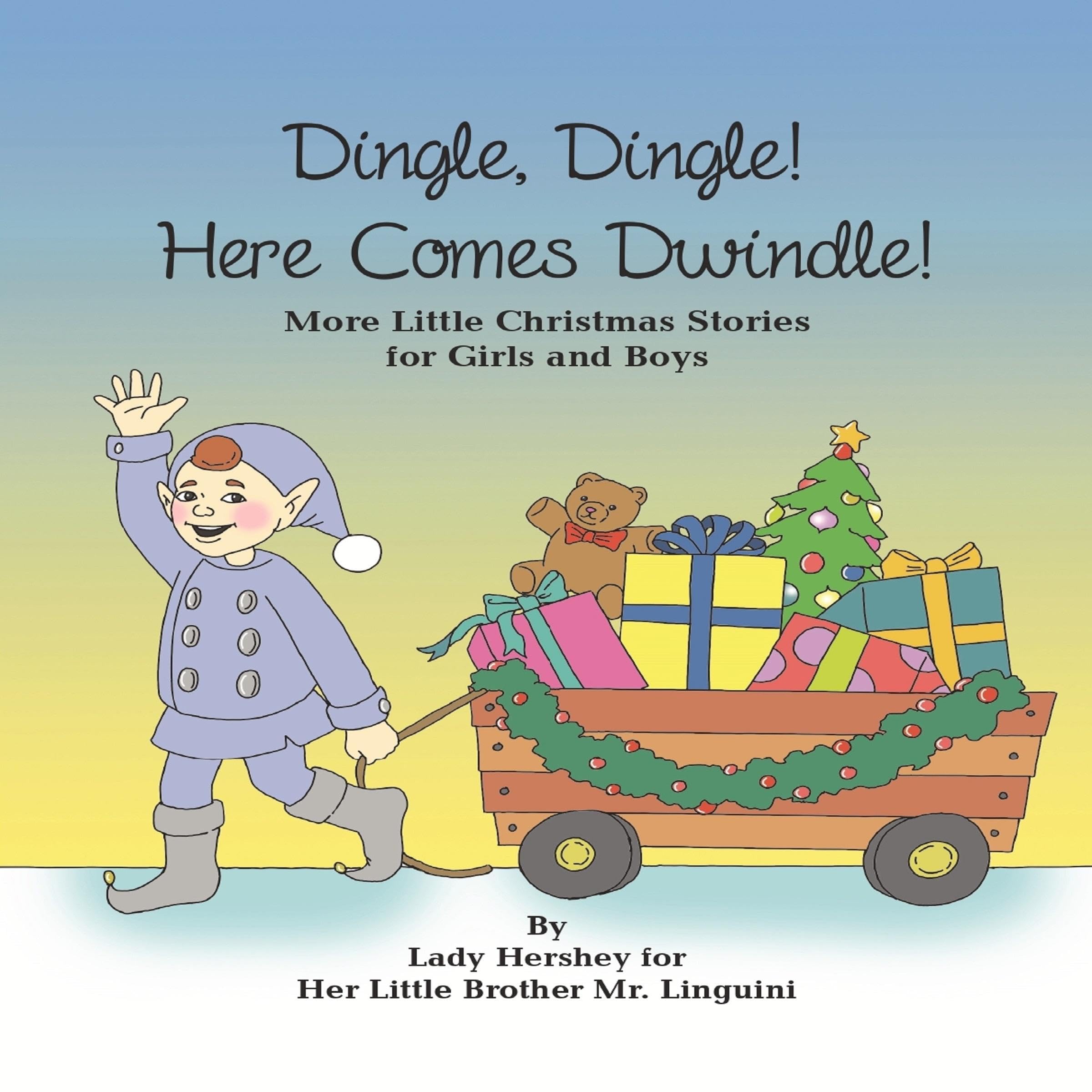 Cover art for Dingle, Dingle! Here Comes Dwindle!