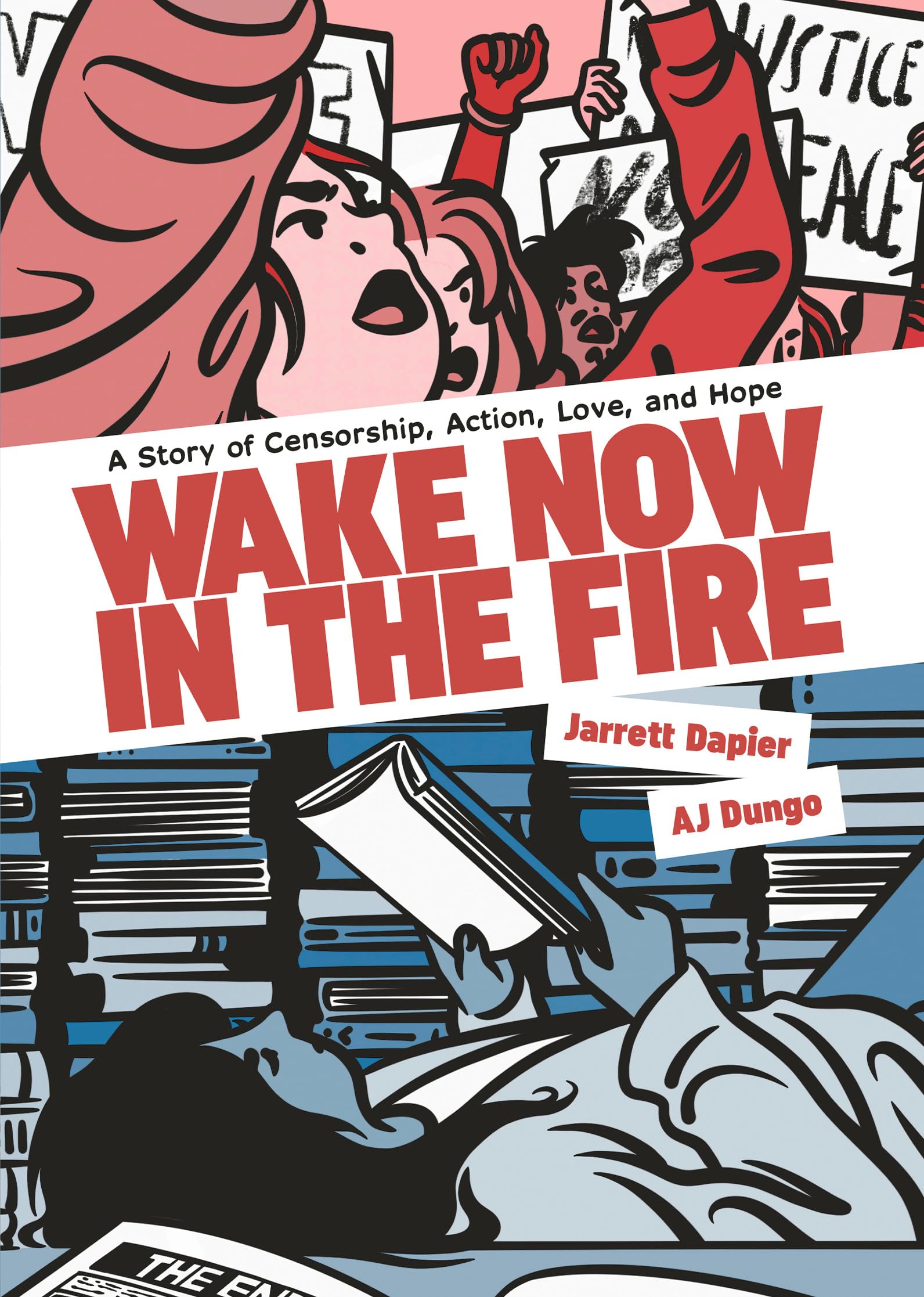 Wake Now in the Fire: A Graphic Novel