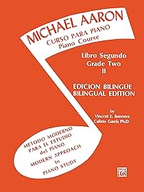 Michael Aaron Curso Para Piano/Piano Course Libro Primero Book 2 Edicion Bilingue/Bilingual Edition: Spanishenglish Language Edition
