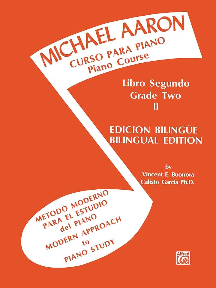 Michael Aaron Curso Para Piano/Piano Course Libro Primero Book 2 Edicion Bilingue/Bilingual Edition: Spanishenglish Language Edition