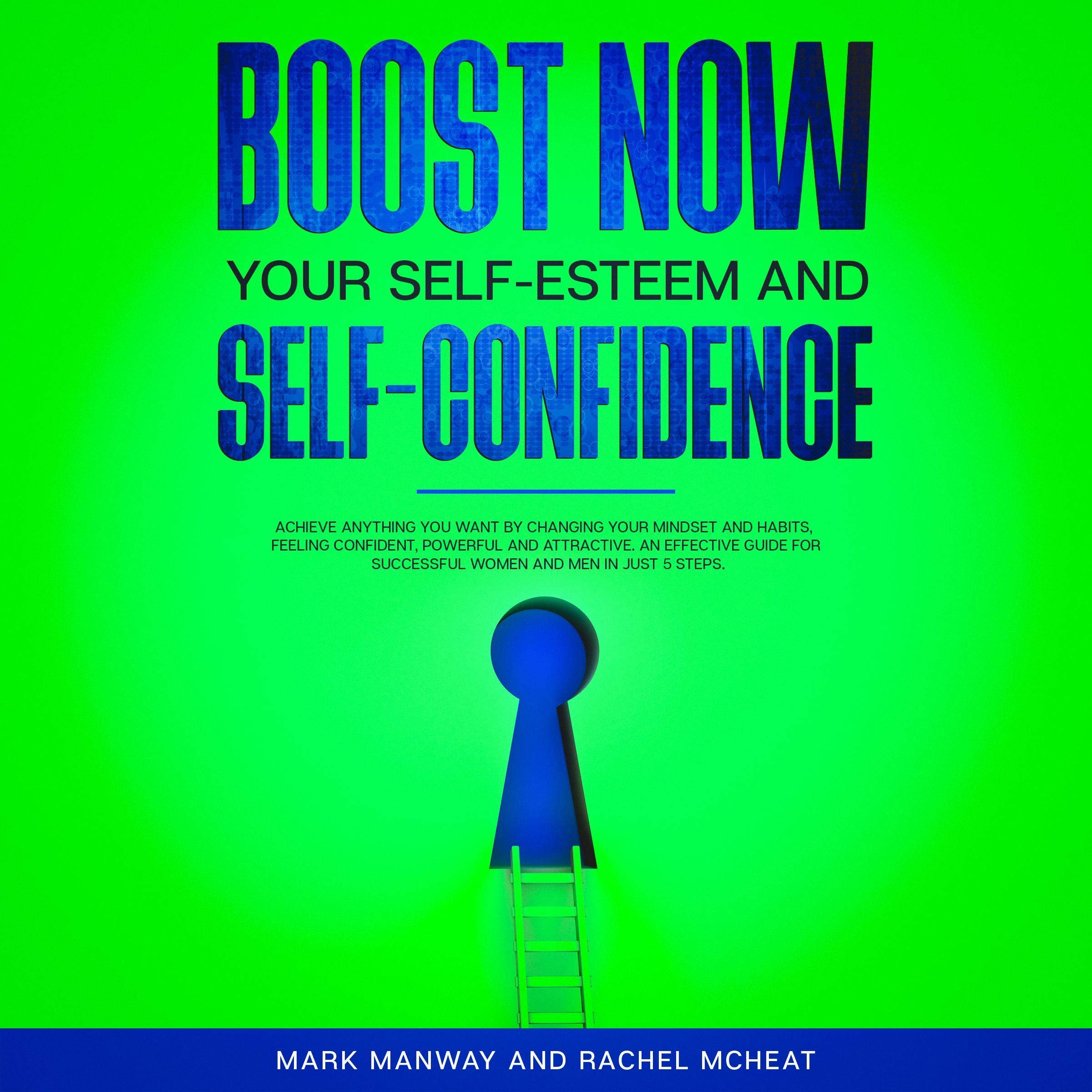Cover art for Boost Now Your Self-Esteem and Self-Confidence