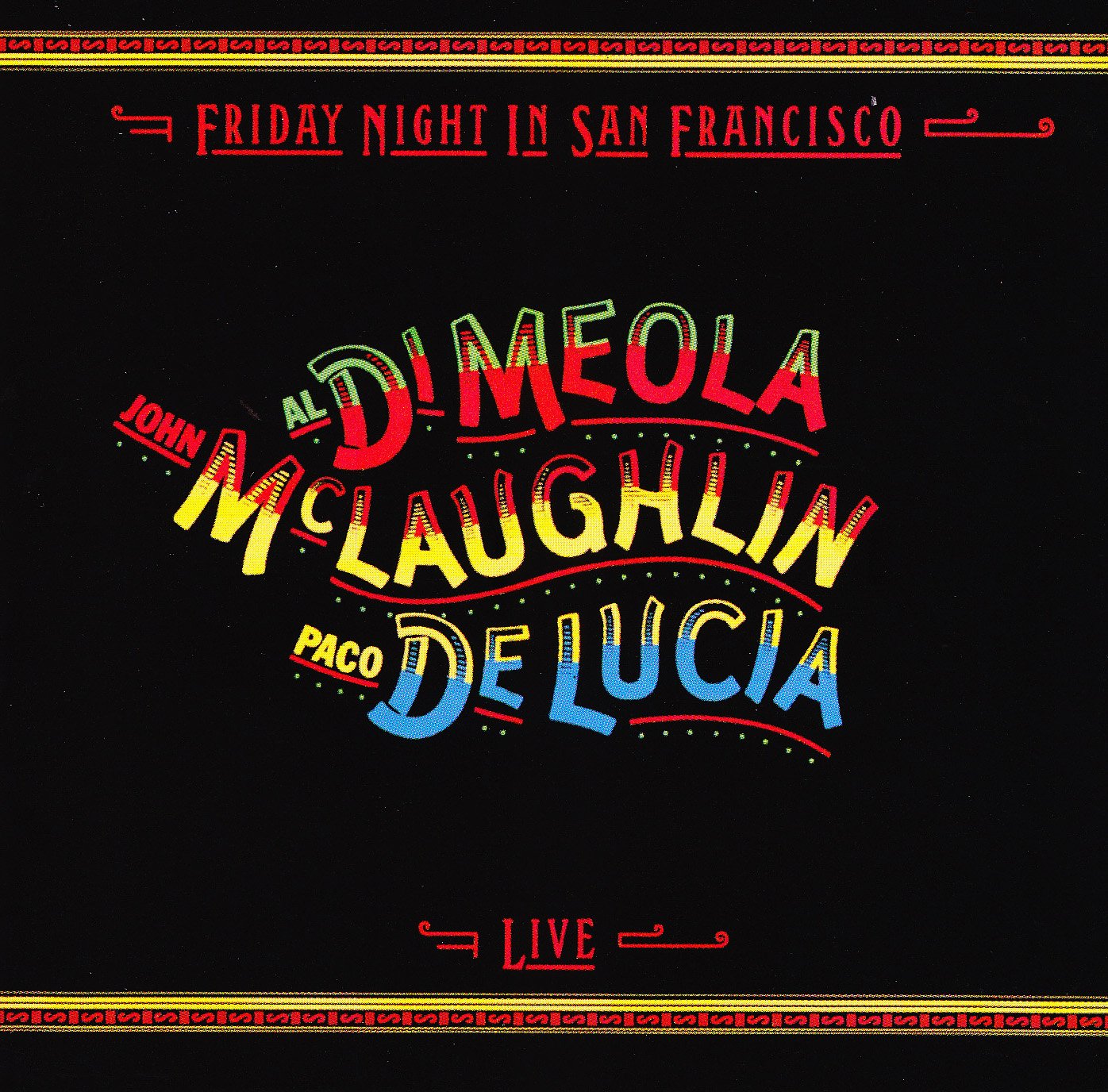 Friday Night In San Francisco - Live