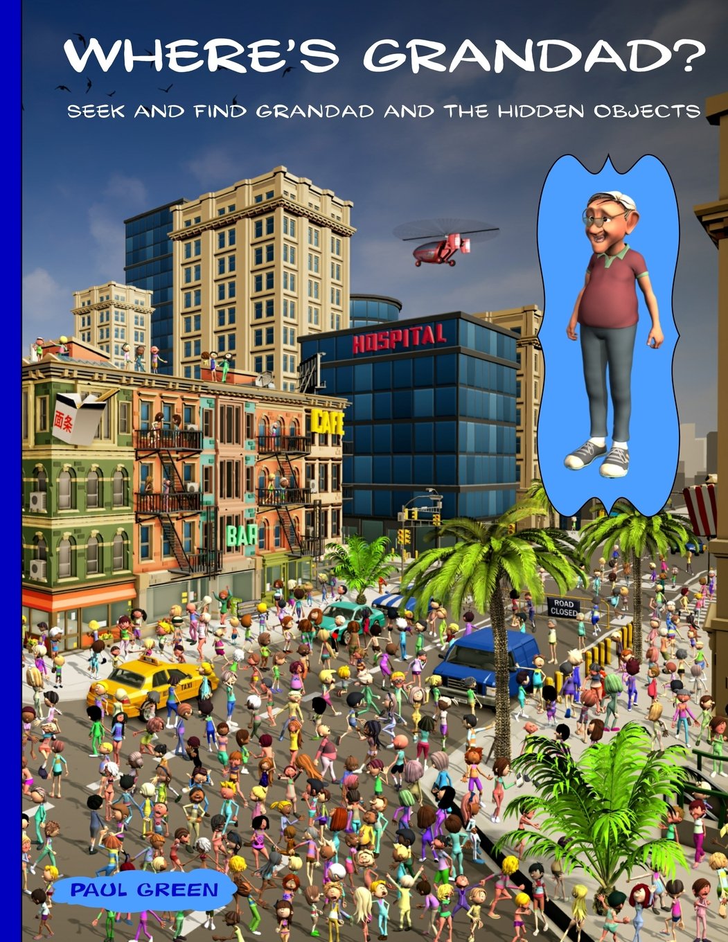 Where's Grandad?: Seek and find Grandad and the hidden objects.
