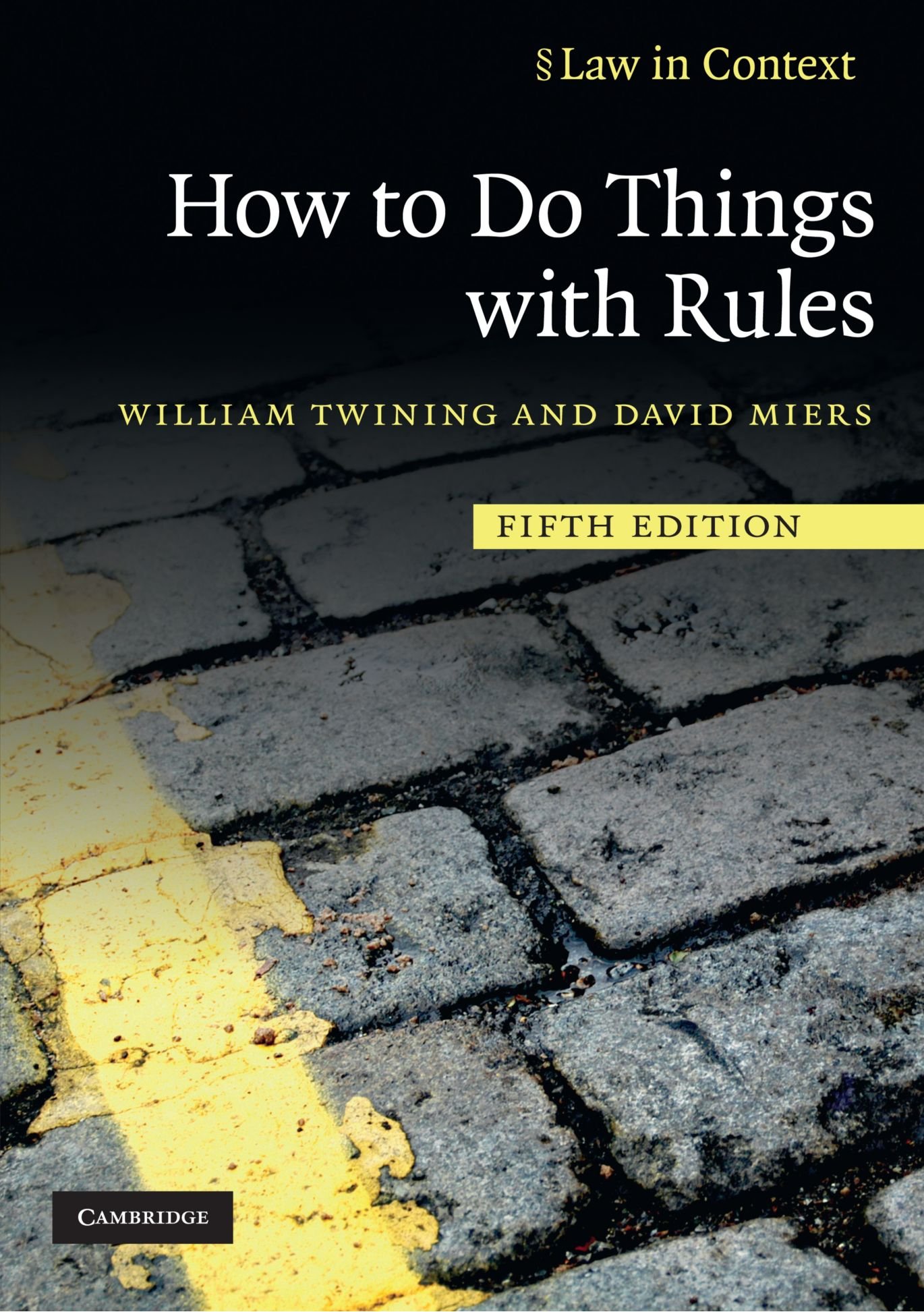 How to Do Things with Rules by William Twining, David Miers (Paperback, 2010)