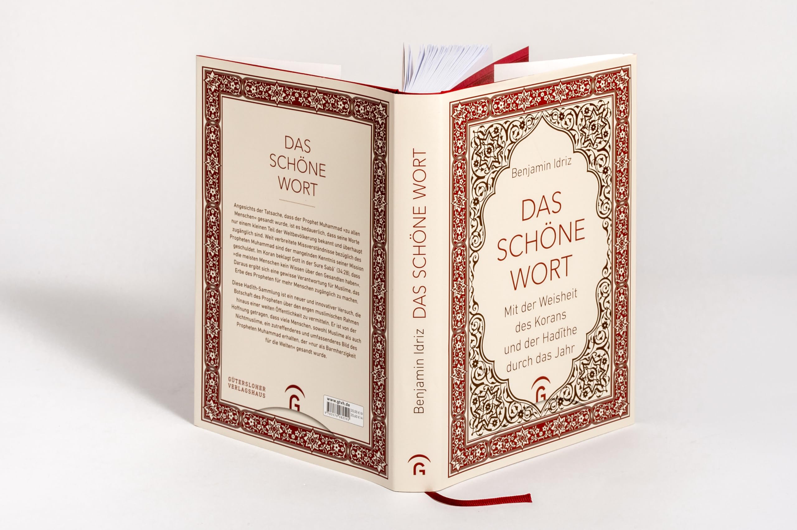Das schöne Wort: Mit der Weisheit des Korans und der Hadīthe durch das Jahr - Vom Autor von "Der Koran und die Frauen"