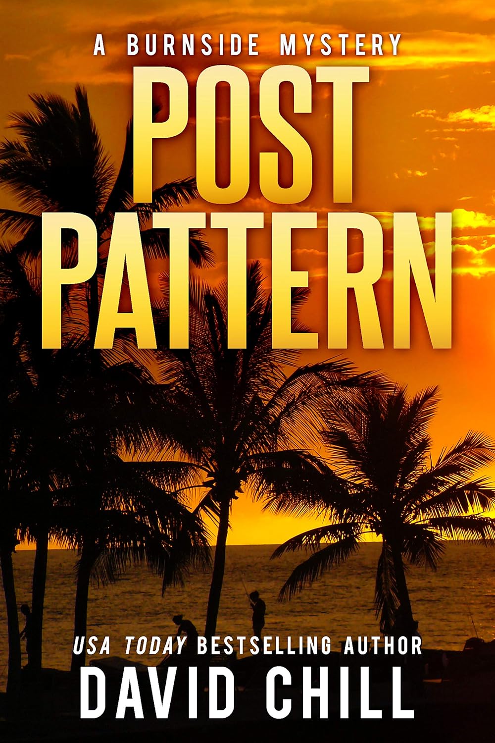 Post Pattern (Burnside Series Book 1)