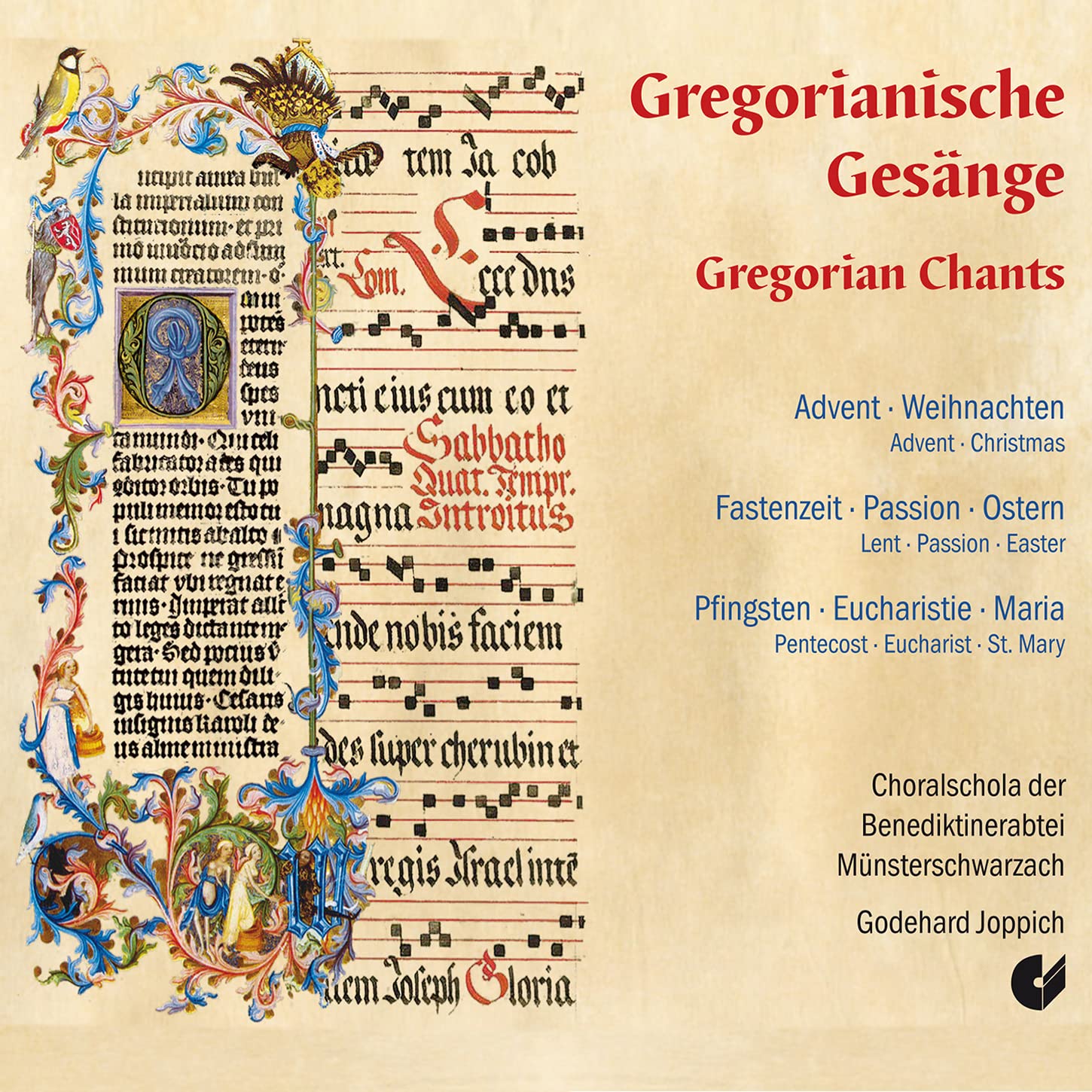 Gregorian Chants: Advent/Christmas/Lent/Passion/Easter/Pentecost/Eucharist/St.Mary
