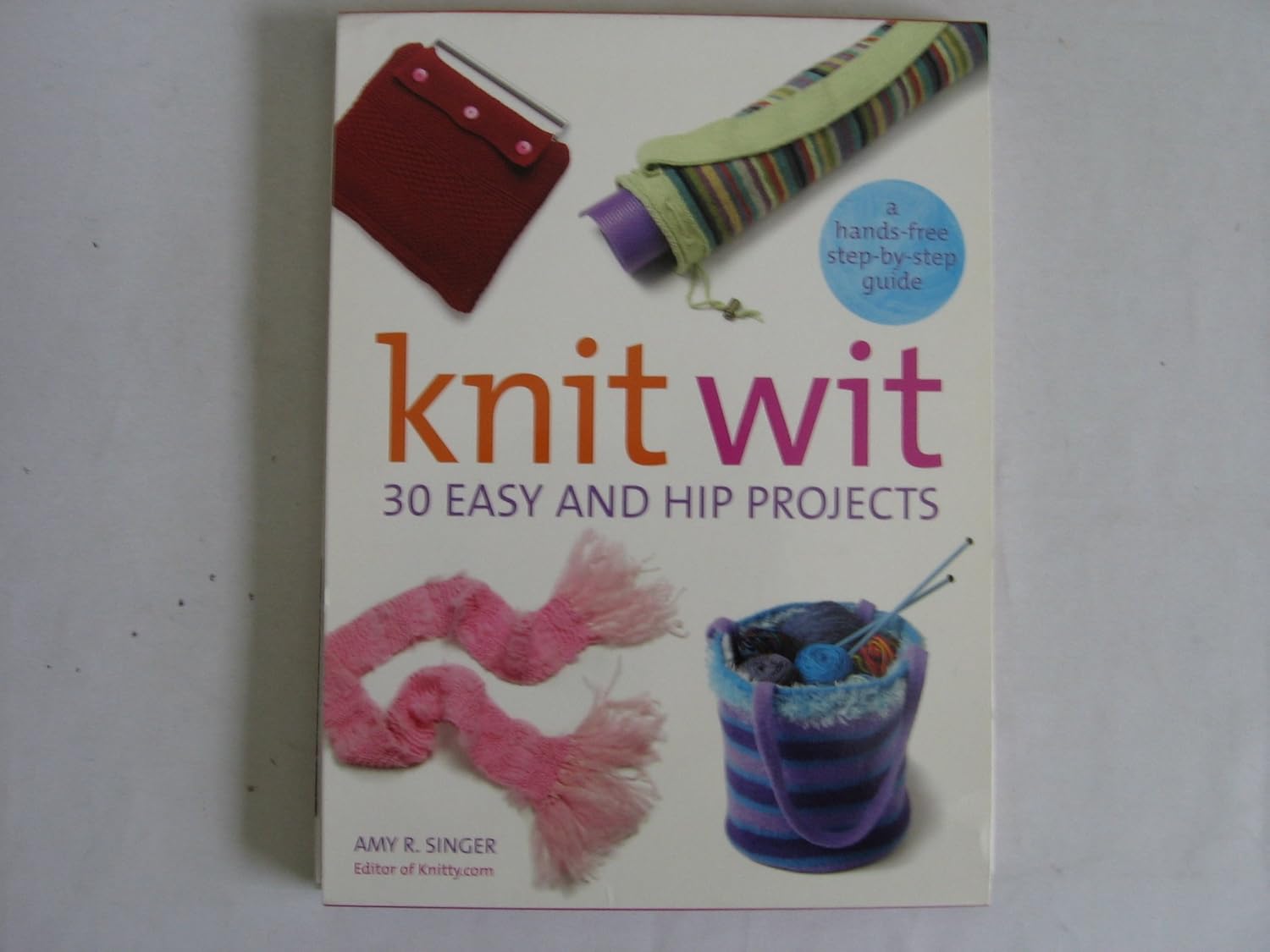 Knit Wit: Amy R Singer: 9780060740702: Amazon.com: Books