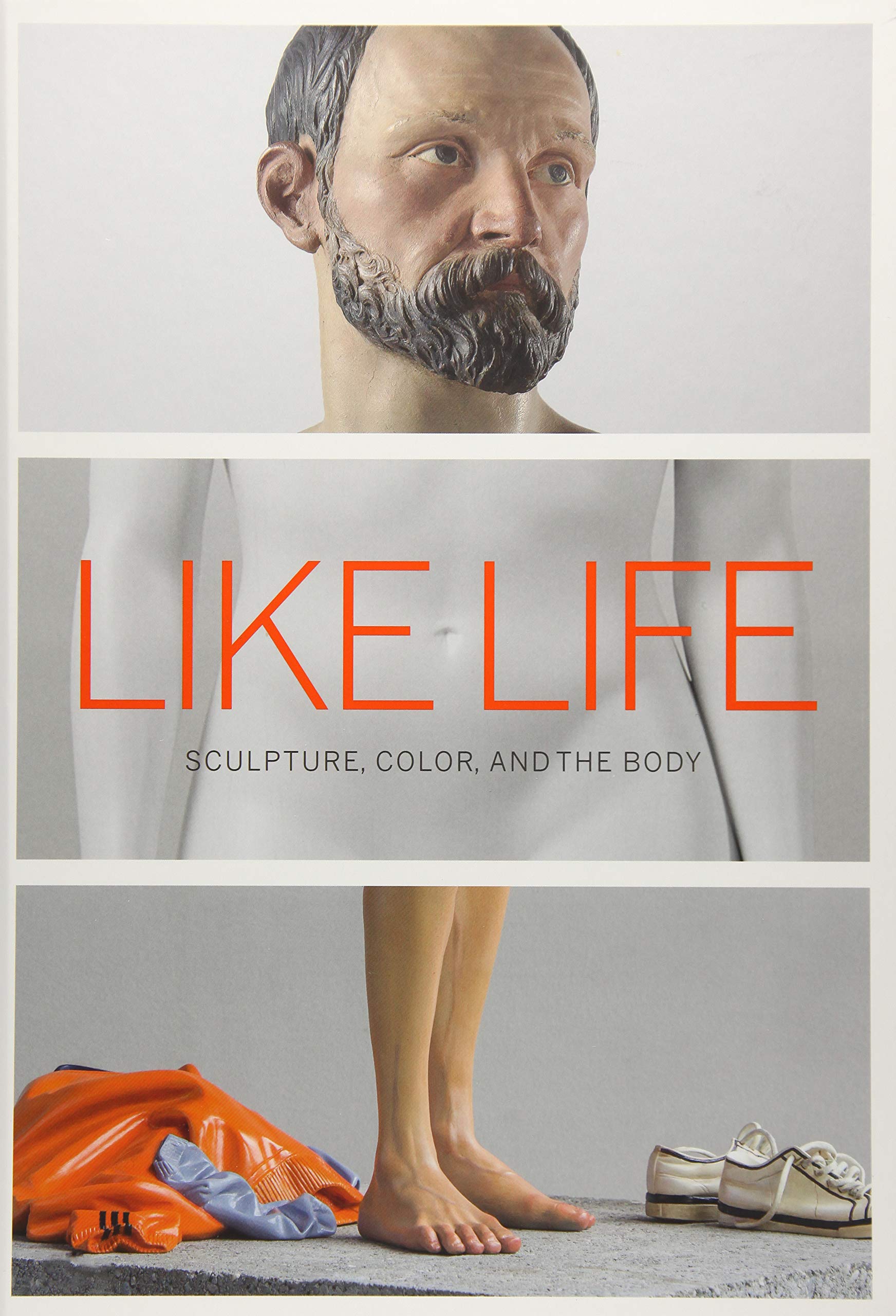 Like Life: Sculpture, Color, and the Body