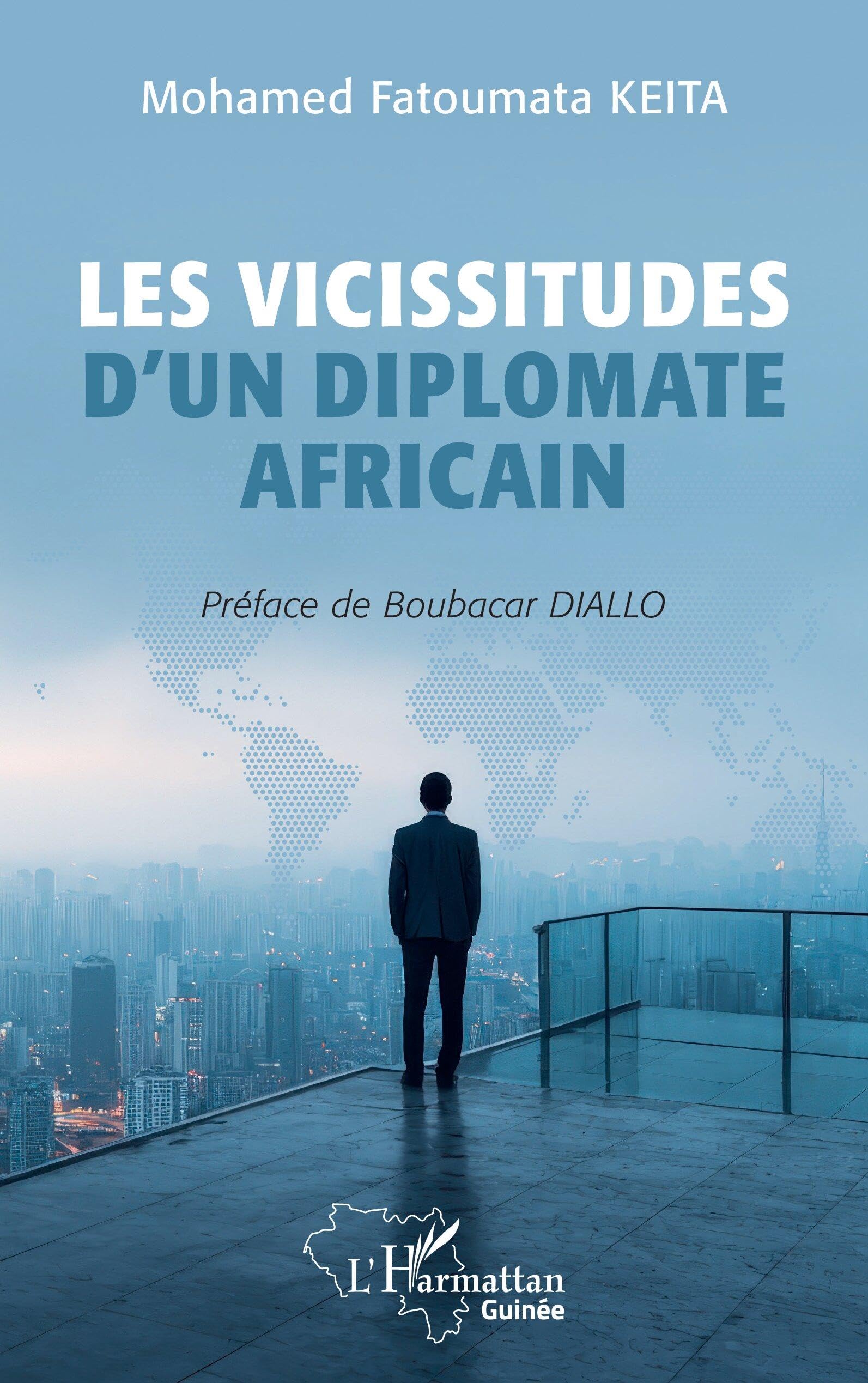 Les vicissitudes d’un diplomate africain (Harmattan Guinée)
