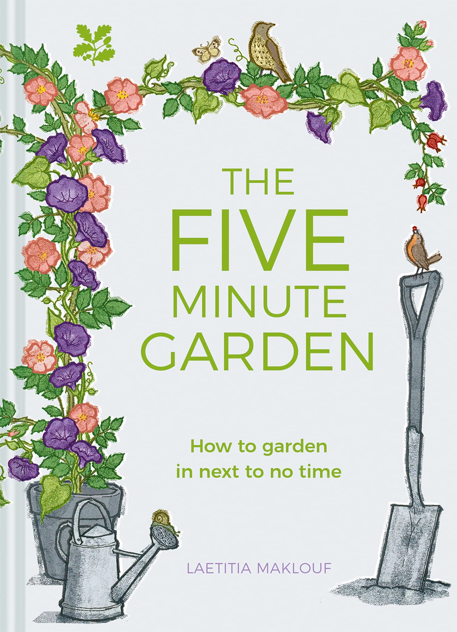 The Five Minute Garden, Non-Fiction, Hardback, Laetitia Maklouf and National Trust Books
