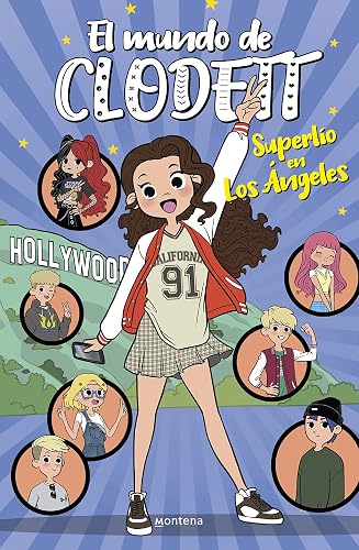 Superlío en Los Ángeles (El mundo de Clodett 11) (Jóvenes lectores)