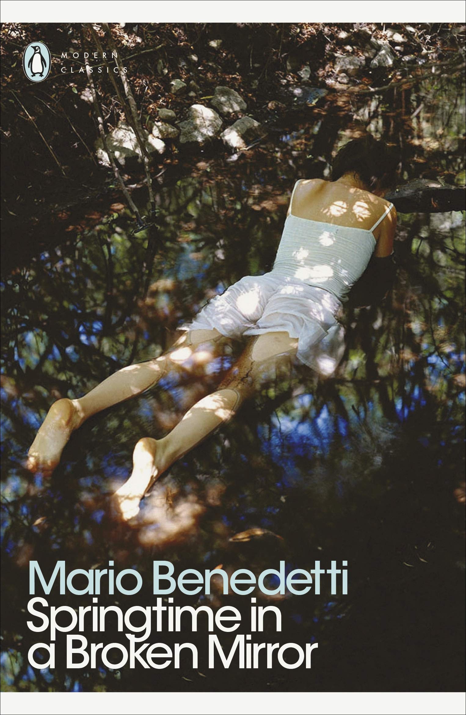 Springtime in a Broken Mirror by Mario Benedetti (Paperback Book)