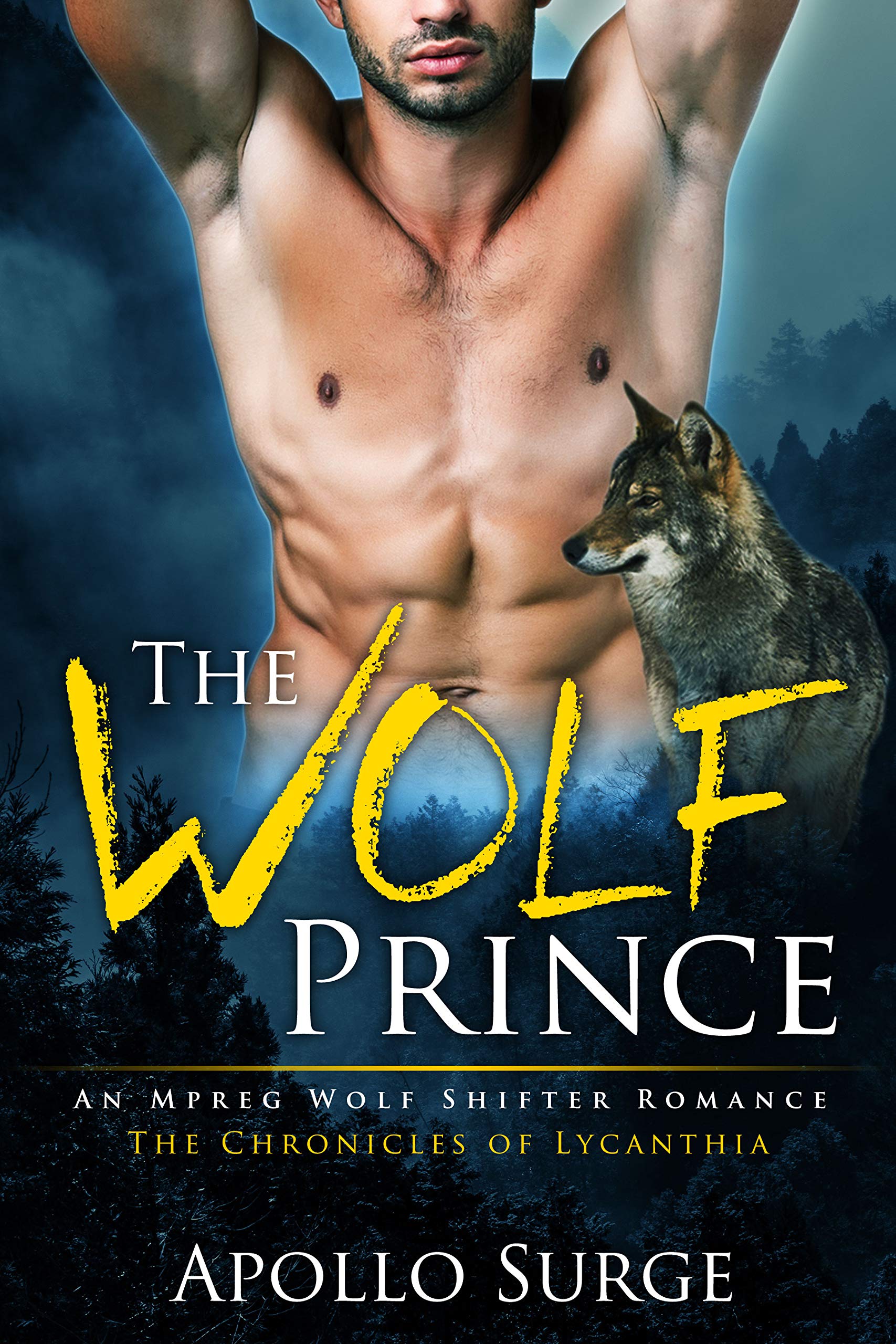 The Wolf Prince: M/M Wolf Shifter Paranormal Romance (The Chronicles of Lycanthia Book 1)