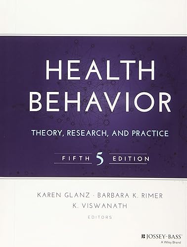Health Behavior: Theory, Research, and Practice (Jossey-Bass Public Health)