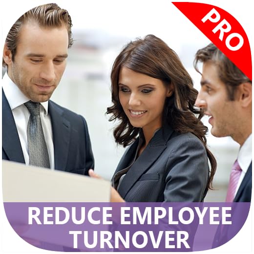 A+ How To Reduce Employee Turnover