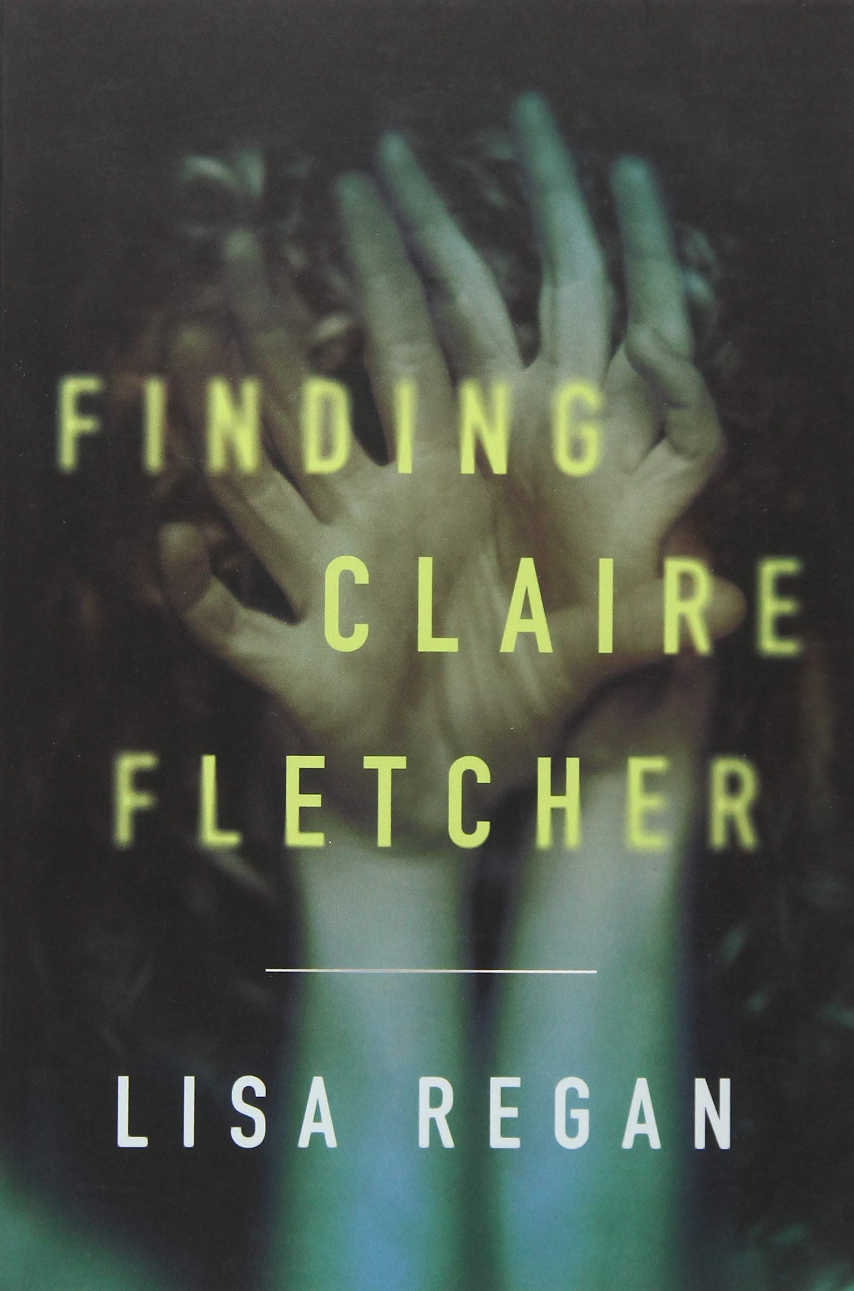 Finding Claire Fletcher (A Claire Fletcher and Detective Parks Mystery) By Lisa