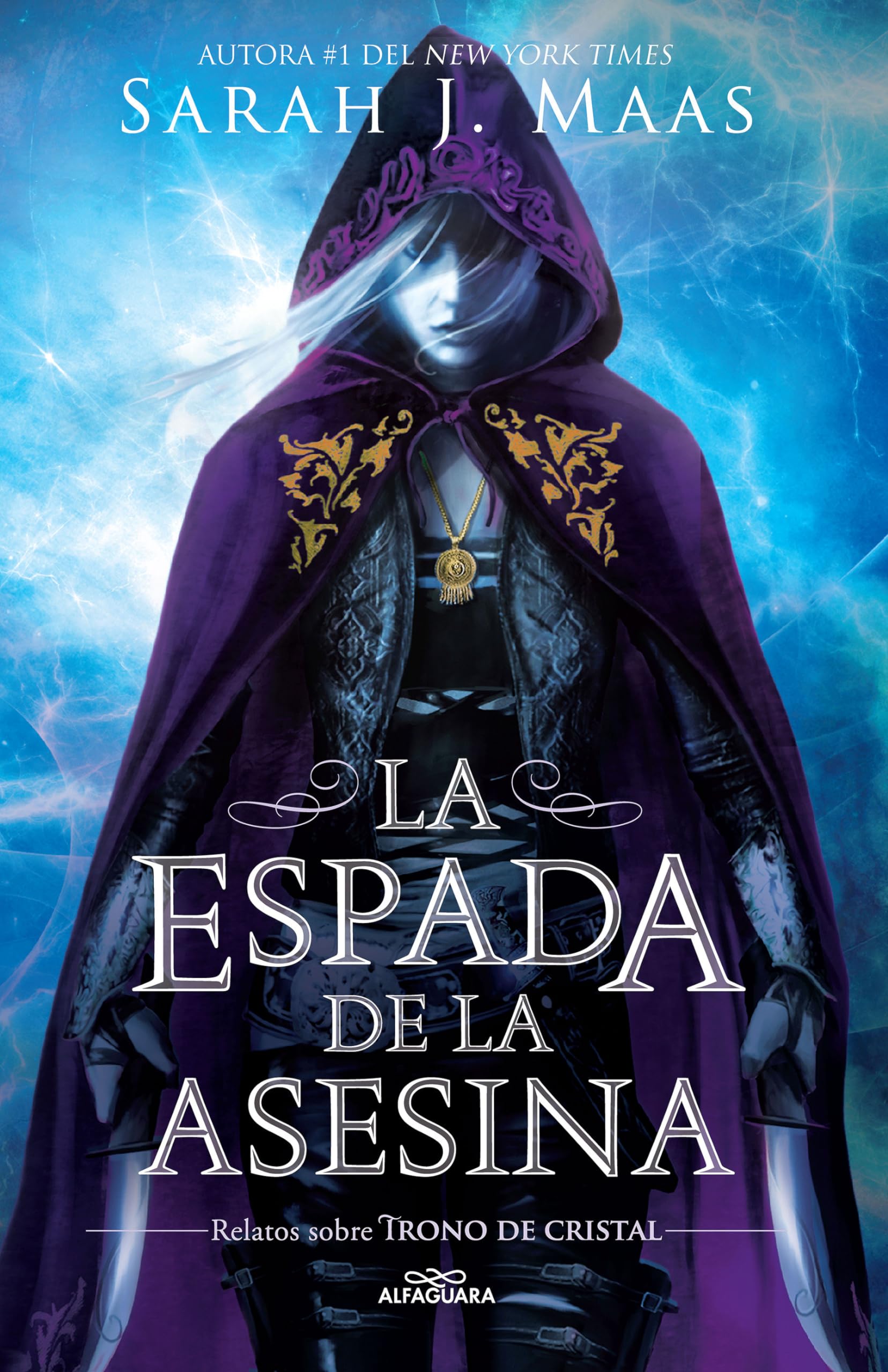 Cover of La espada de la asesina. Relatos de Trono de Cristal / The Assassins Blade: the Throne of Glass Novellas (Trono de Cristal / Throne of Glass) (Spanish Edition)