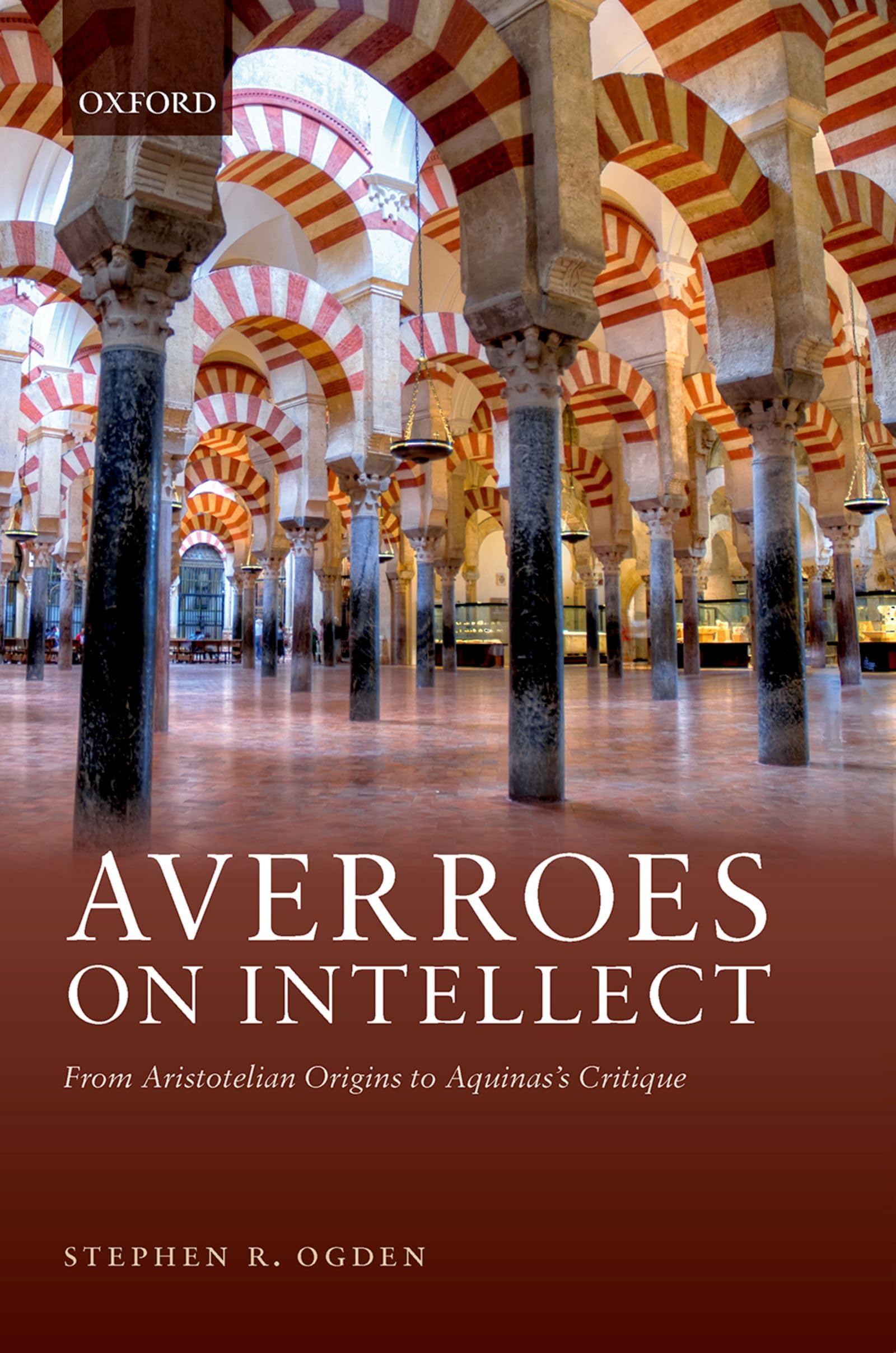 Averroes on Intellect by Stephen R. Ogden - 9780192896117