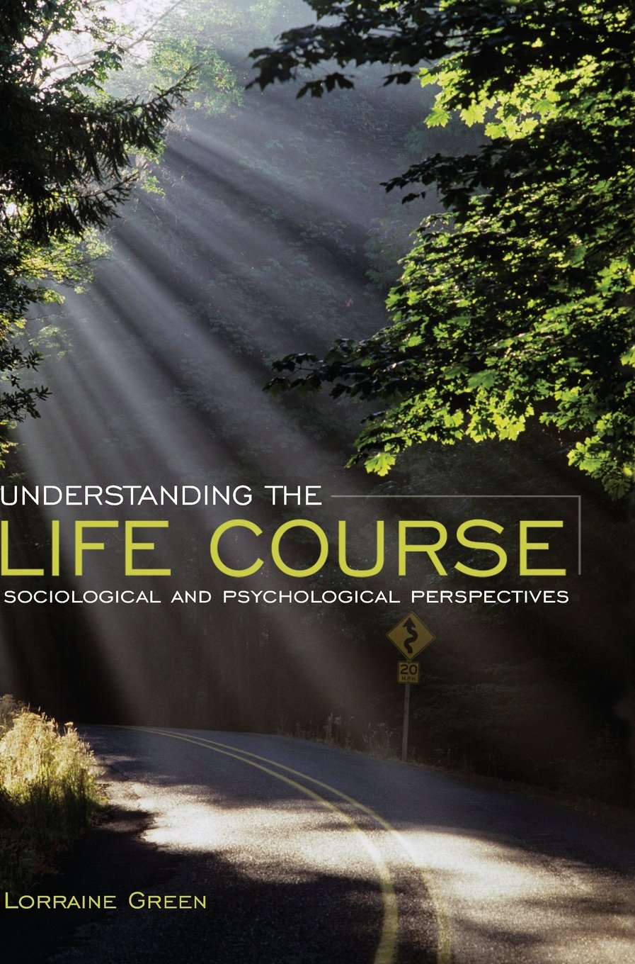 Buy Understanding the Life Course: Sociological and Psychological Perspectives — BookShops.in