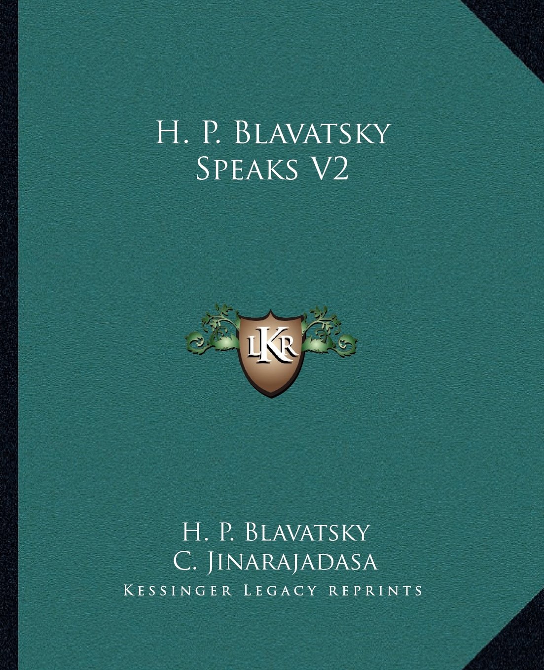 H. P. Blavatsky Speaks V2