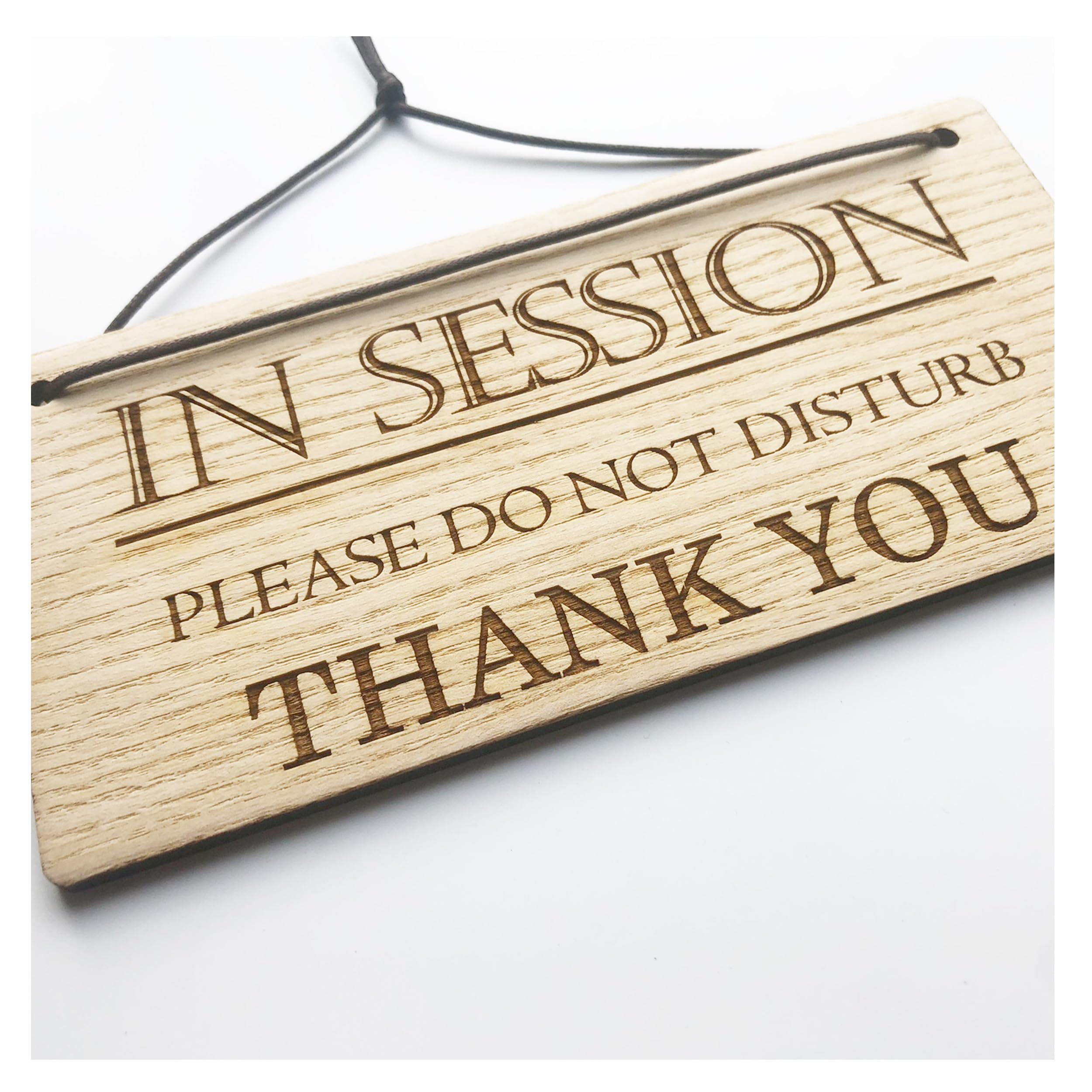 In Session - Please Do Not Disturb - Door Sign - Rectangle Shaped Wooden Engraved Plaque With Hanging Cord (Small 168mm x 80mm)
