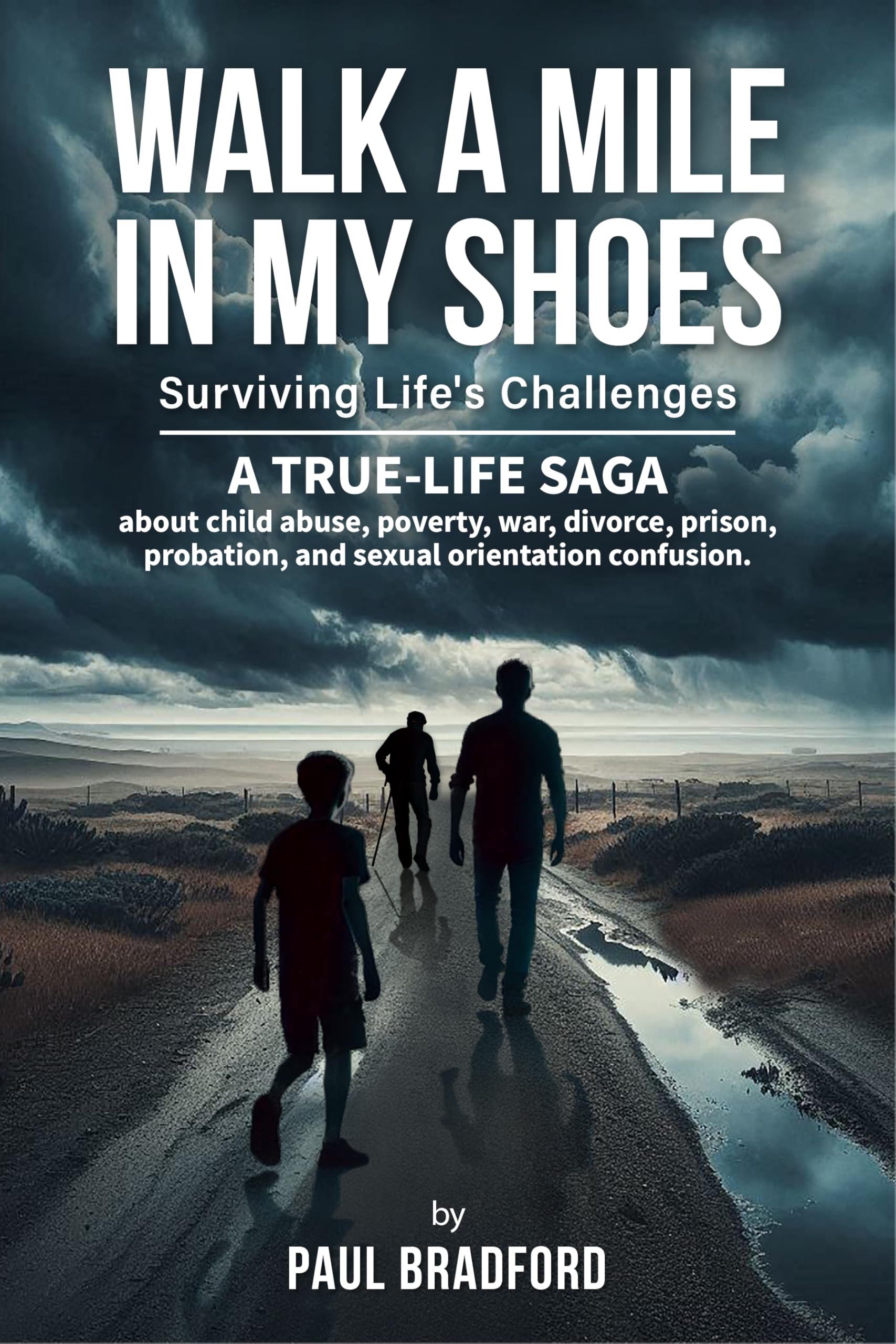 Walk a Mile in My Shoes: Surviving Life's Challenges