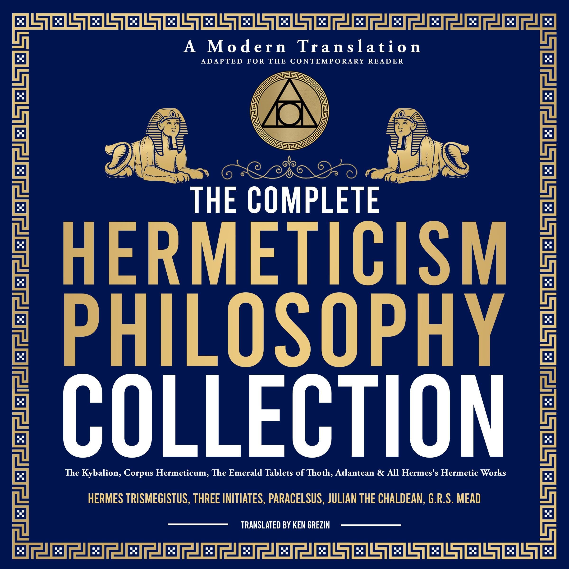 Hermeticism Classic Philosophy and Alchemy Collection