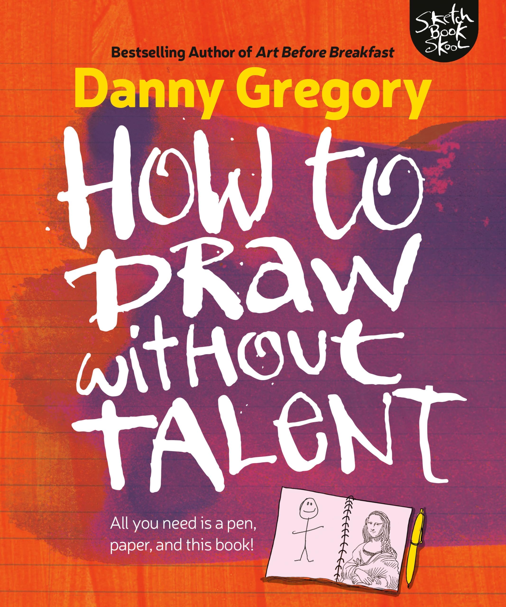 How to Draw without Talent Paperback – Illustrated, November 26, 2019