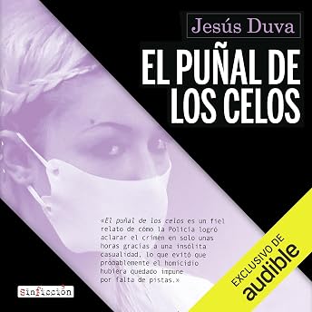 El puñal de los celos Audio Libro por Jesús Duva
