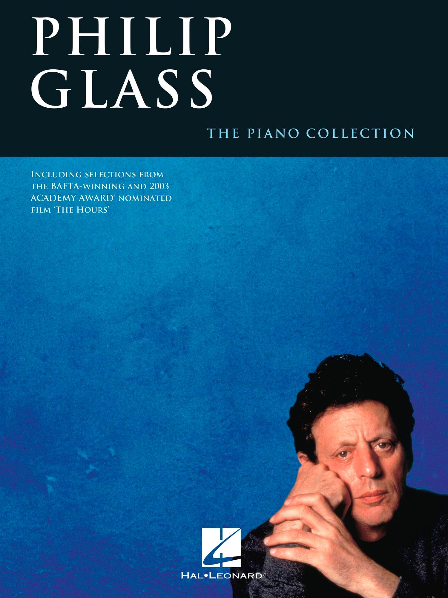 Philip Glass - The Piano Collection | Solo Piano Sheet Music Book for Intermediate to Advanced | Includes Selections from The Hours Trilogy Sonata and Metamorphosis Suite | Music Book for Study