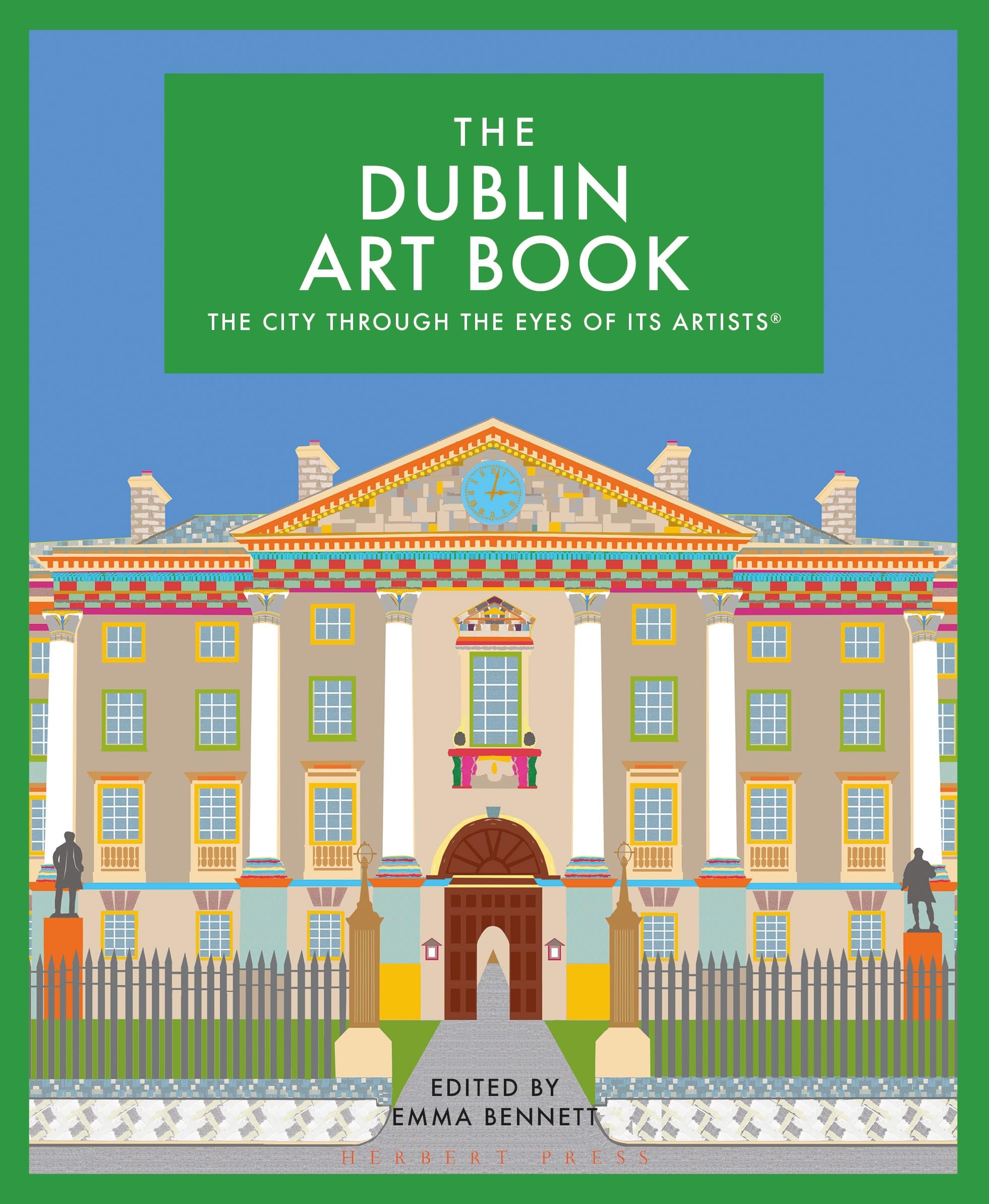 The Dublin Art Book: The city through the eyes of its artists