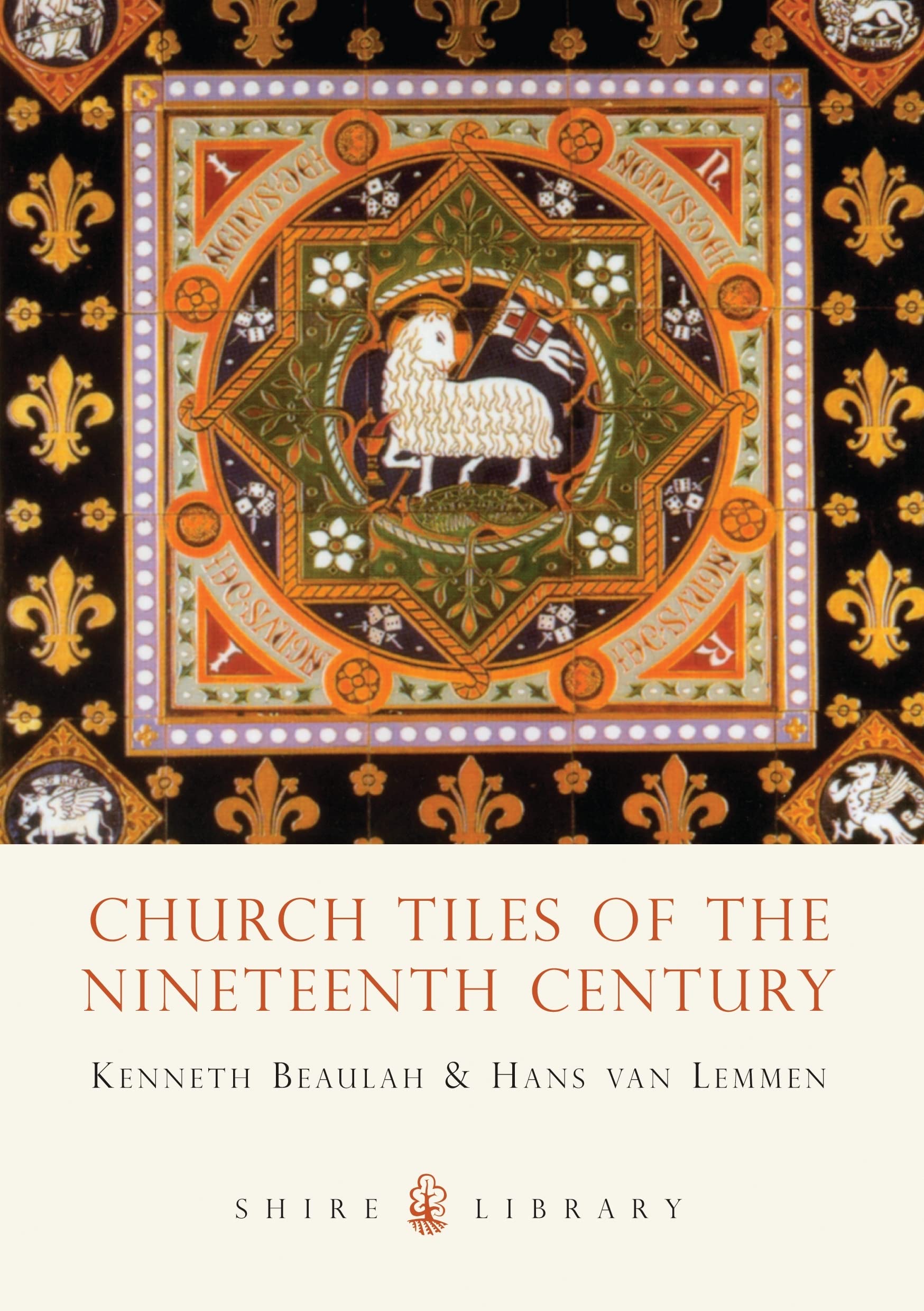 Church Tiles of the Nineteenth Century: No. 184 (Shire Library)
