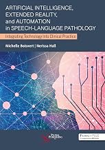 Artificial Intelligence, Automation, and Extended Reality in Speech-Language Pathology: Integrating Technology Into Clinical Practice