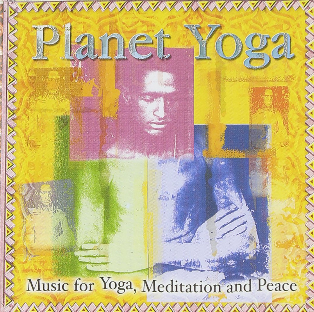 Planet Yoga [Audio CD] Various Artists; Ali Akbar Khan; Kim Waters; Bhagavan Das; Benjy Wertheimer; Jai Uttal; Dave Stringer; Deva Premal and Diana Rogers