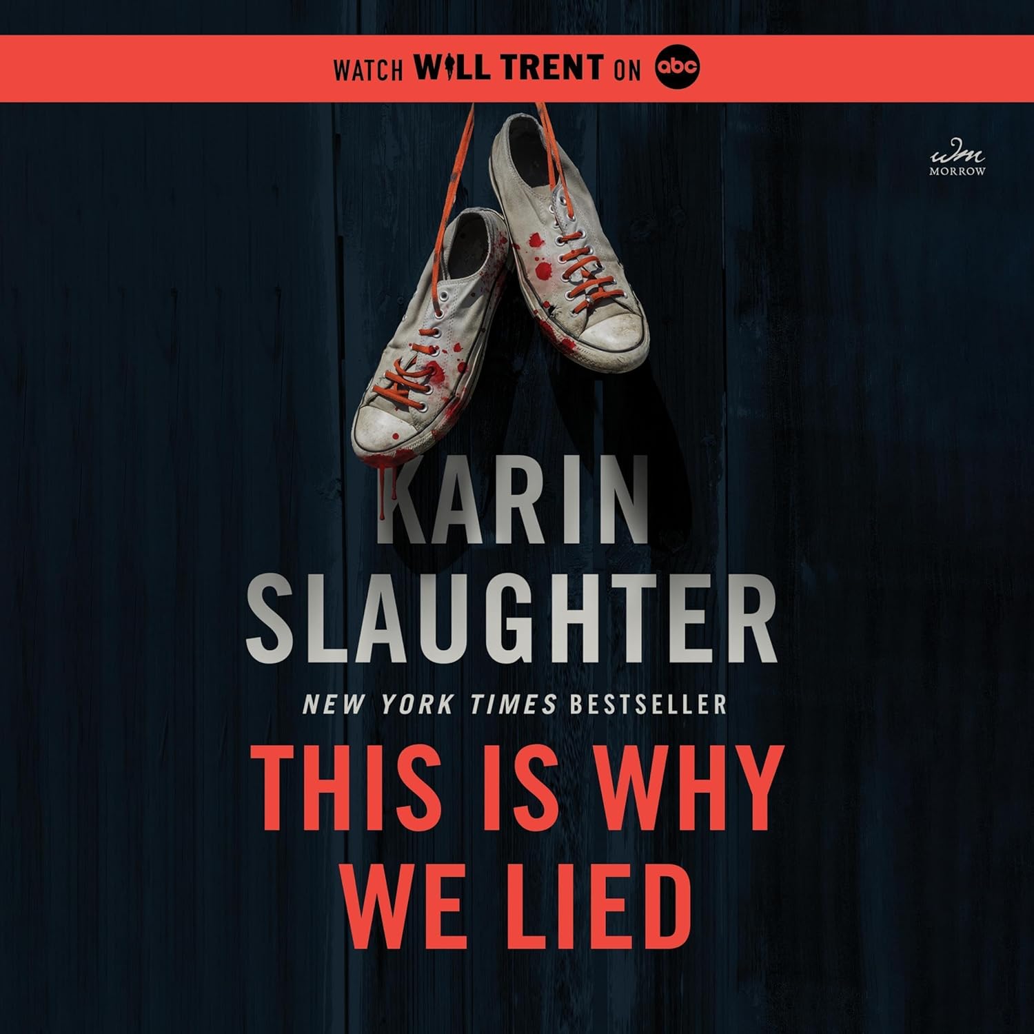 Karin Slaughter This is Why We Lied