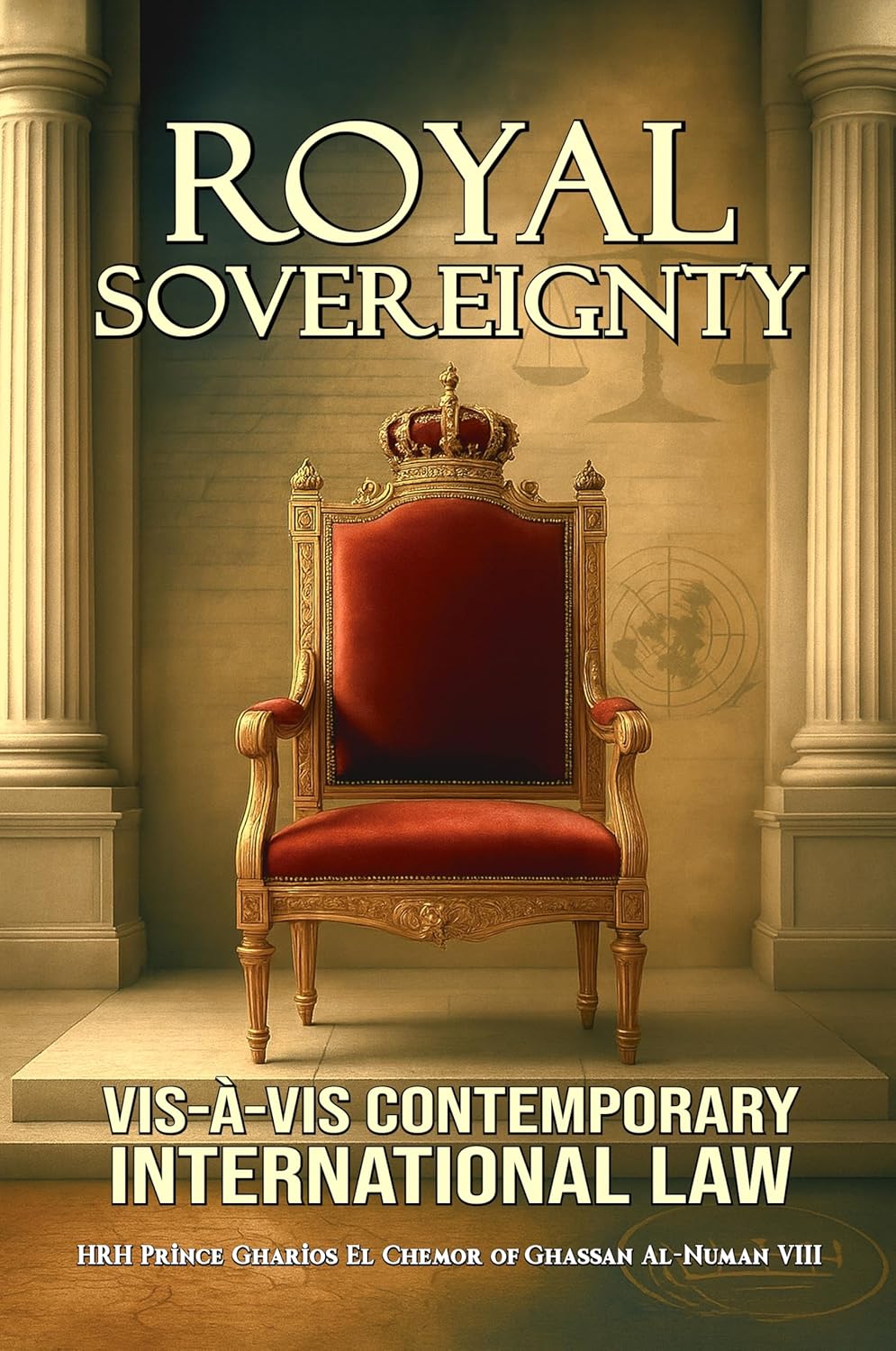 Royal Sovereignty vis-à-vis Contemporary International Law      Kindle Edition