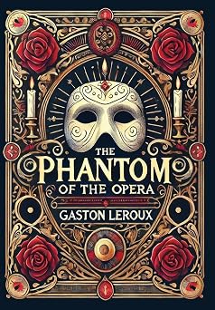 The Phantom of the Opera Collector's Edition Laminated Hardback with Jacket