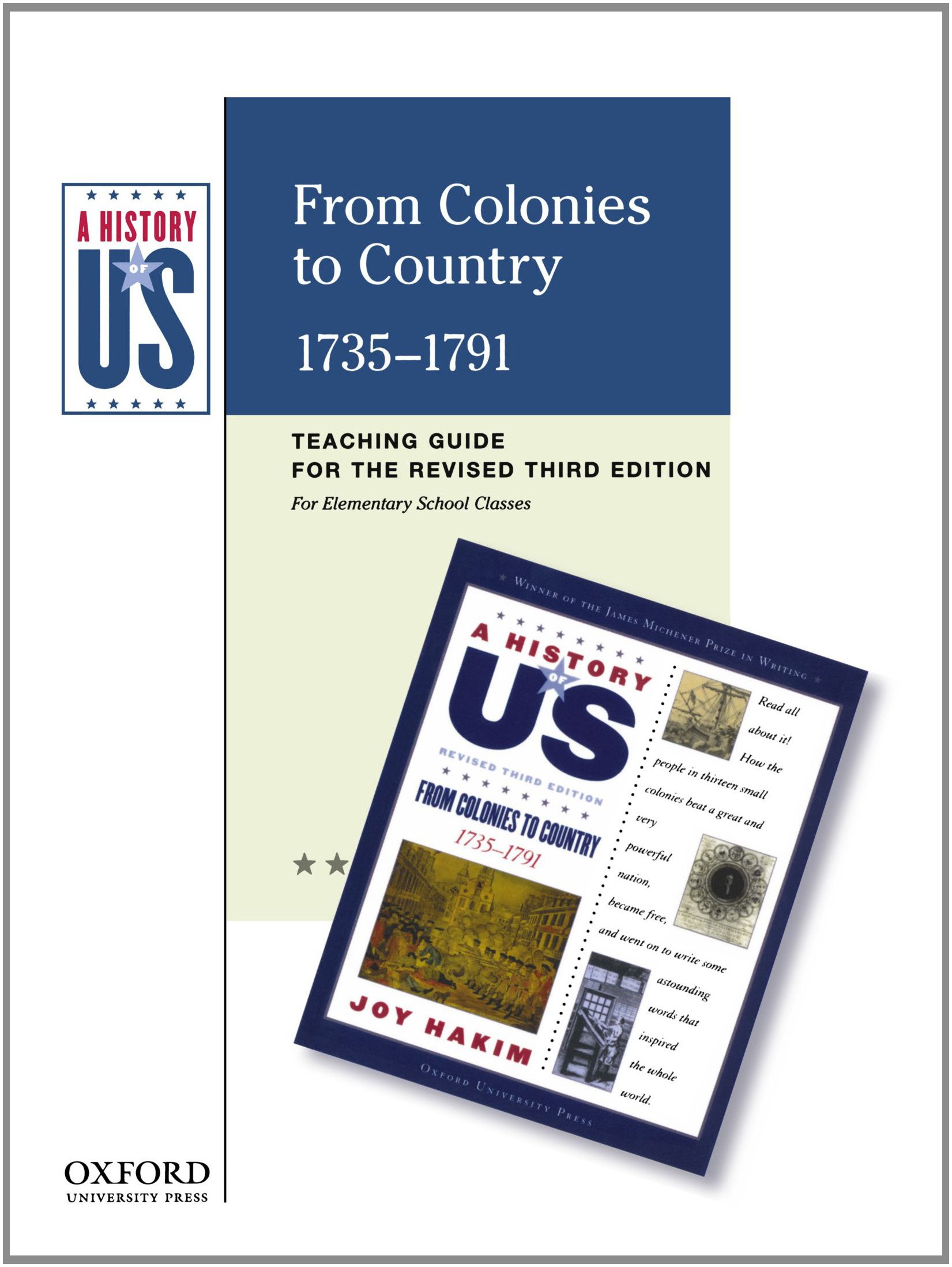 From Colonies to Country Elementary Grades Teaching Guide, a History of Us