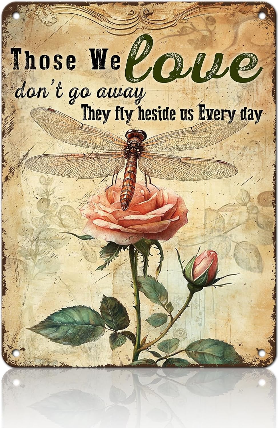 PEACHGARDEN Dragonfly Sign Dragonfly Garden Decor Those We Love Don't Go Away Hippie Vintage Tin Sign Flower Wall Art Metal Tin Sign Housewarming Present 12x16inch