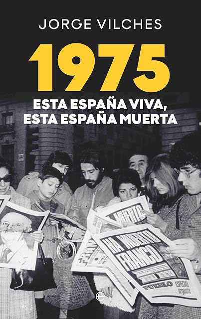 Portada de 1975 Esta España viva esta España muerta