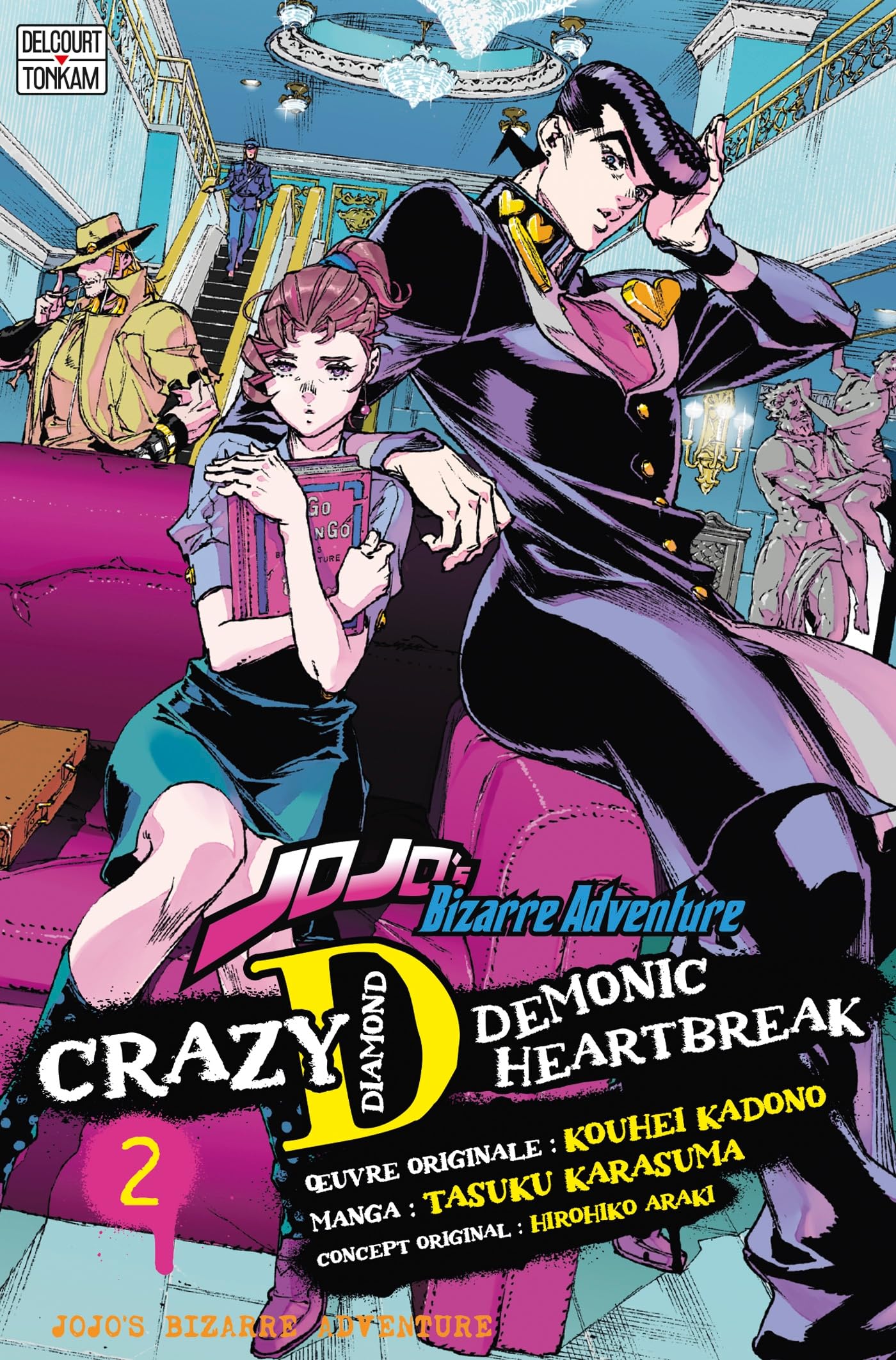 JOJO'S - CRAZY D T02 : Araki, Hirohiko, KADONO, KOUHEI, KARASUMA
