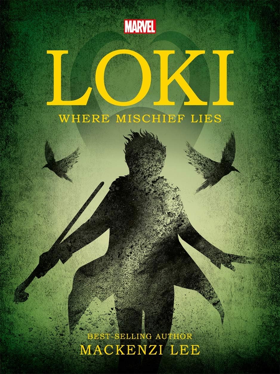LOKI WHERE MISCHIEF LIES Paperback