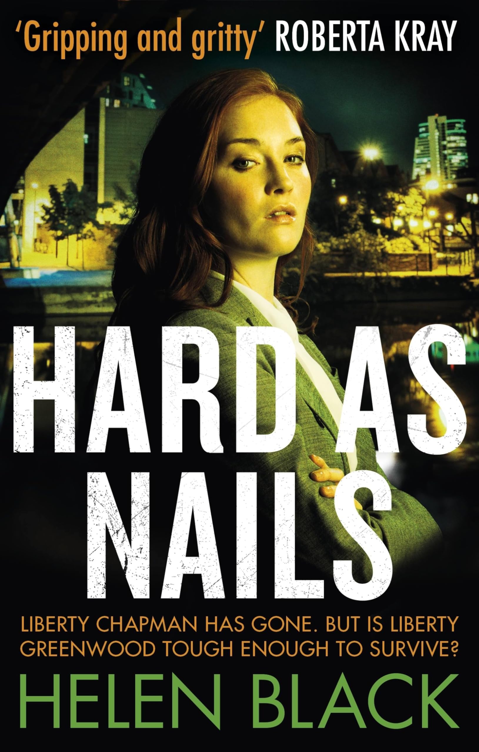 Hard as Nails (Liberty Chapman)-Helen Black
