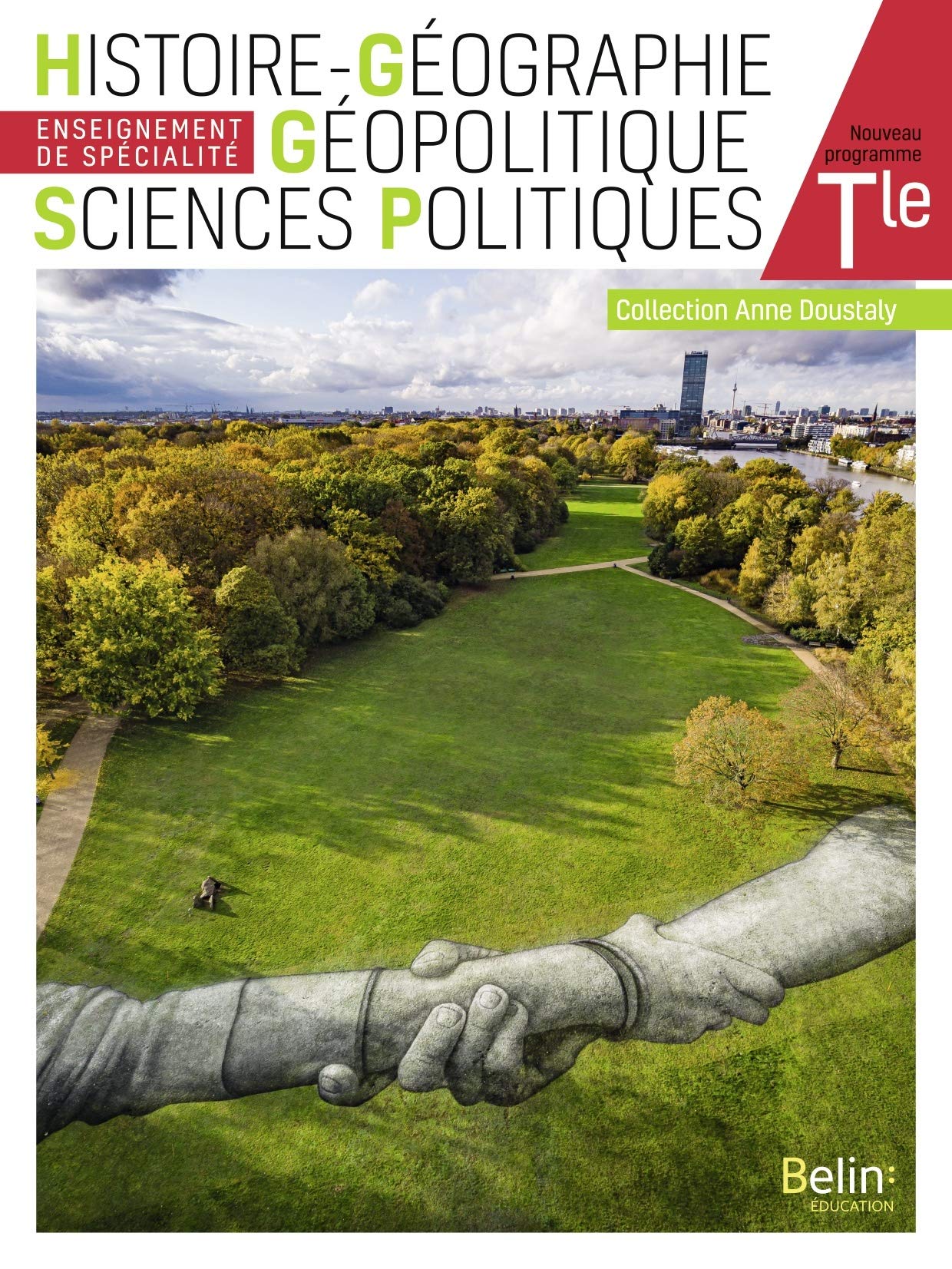 Histoire Géographie Géopolitique Sciences Politiques Terminale: Manuel élève 2020 (Grand format)